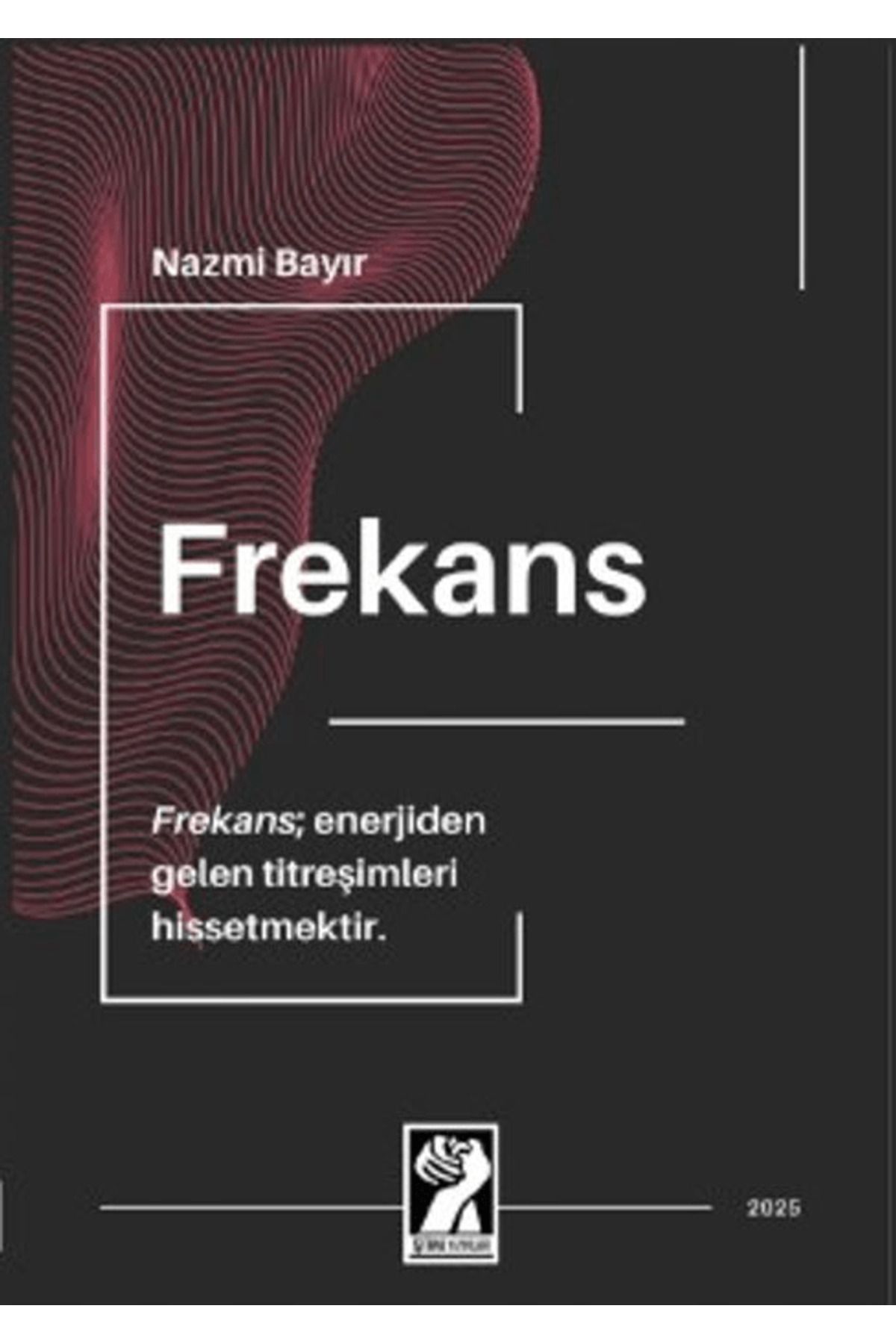 İştirak Yayınevi Frekans / Nazmi Bayır / İştirak Yayınevi / 9786055292430
