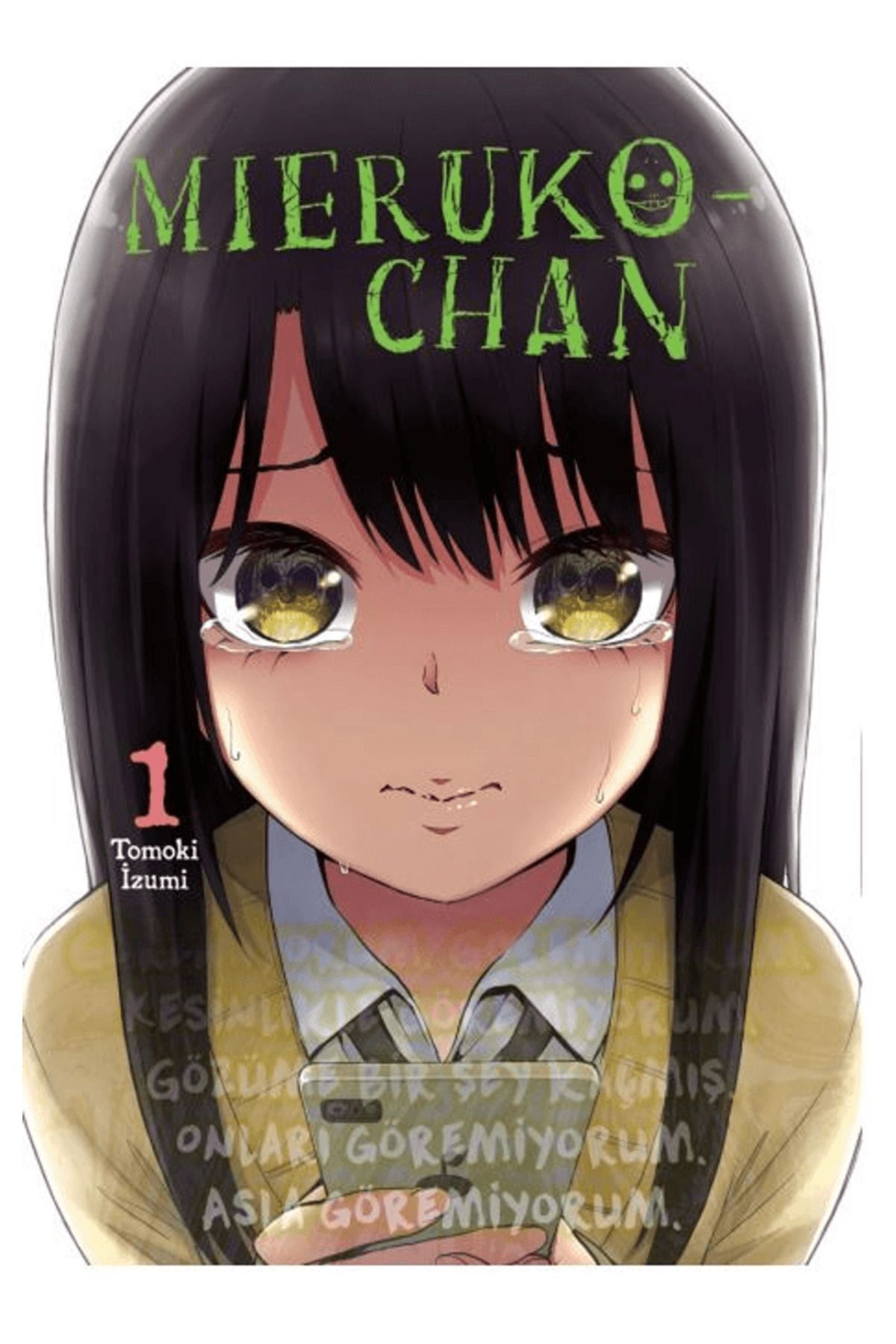 Kayıp Kıta Yayınları Mieruko-chan Cilt 1 / İzumi Tomoki / Kayıp Kıta Yayınları / 9786259755564