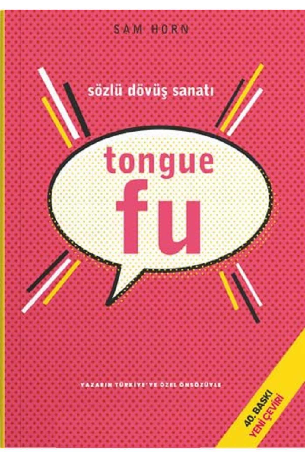 Bloomsbury Tongue Fu Sözlü Dövüş Sanatı - Sam Horn