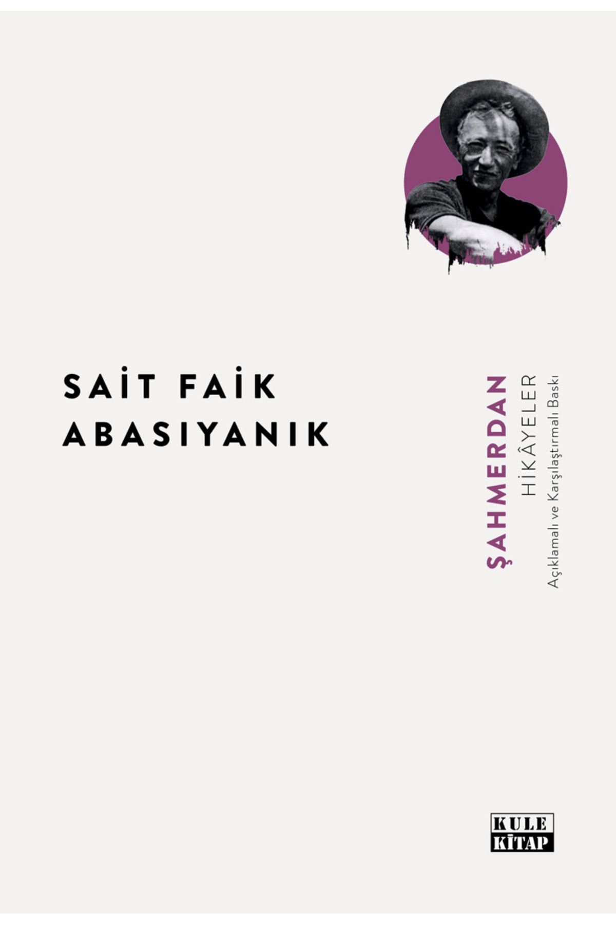 Kule Kitap Şahmerdan / Sait Faik Abasıyanık / Kule Kitap / 9786256086296