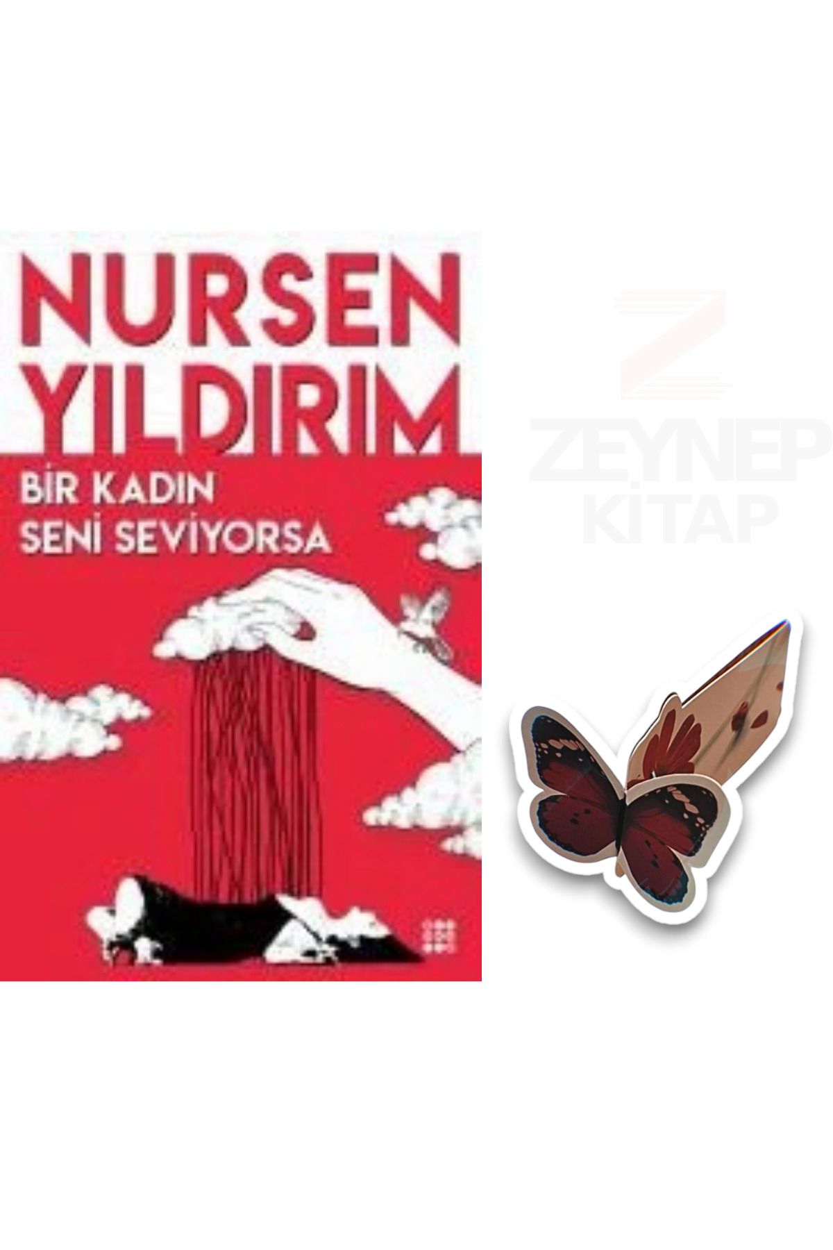 Dokuz Yayınları Bir Kadın Seni Seviyorsa (Özel Tasarım Hareketli Kelebek Ayraç Hediye)