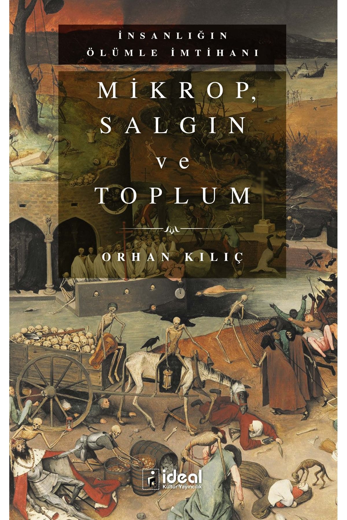 İdeal Kültür Yayıncılık Mikrop, Salgın ve Toplum