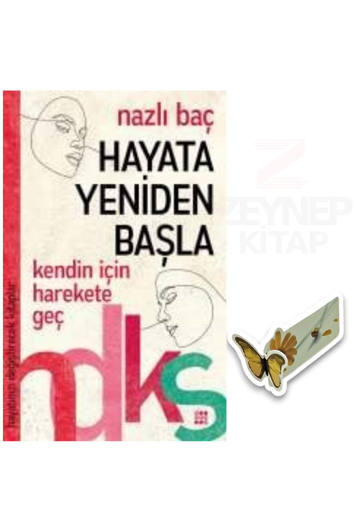 Dokuz Yayınları Hayata Yeniden Başla(Özel Tasarım Hareketli Kelebek Ayraç Hediye)