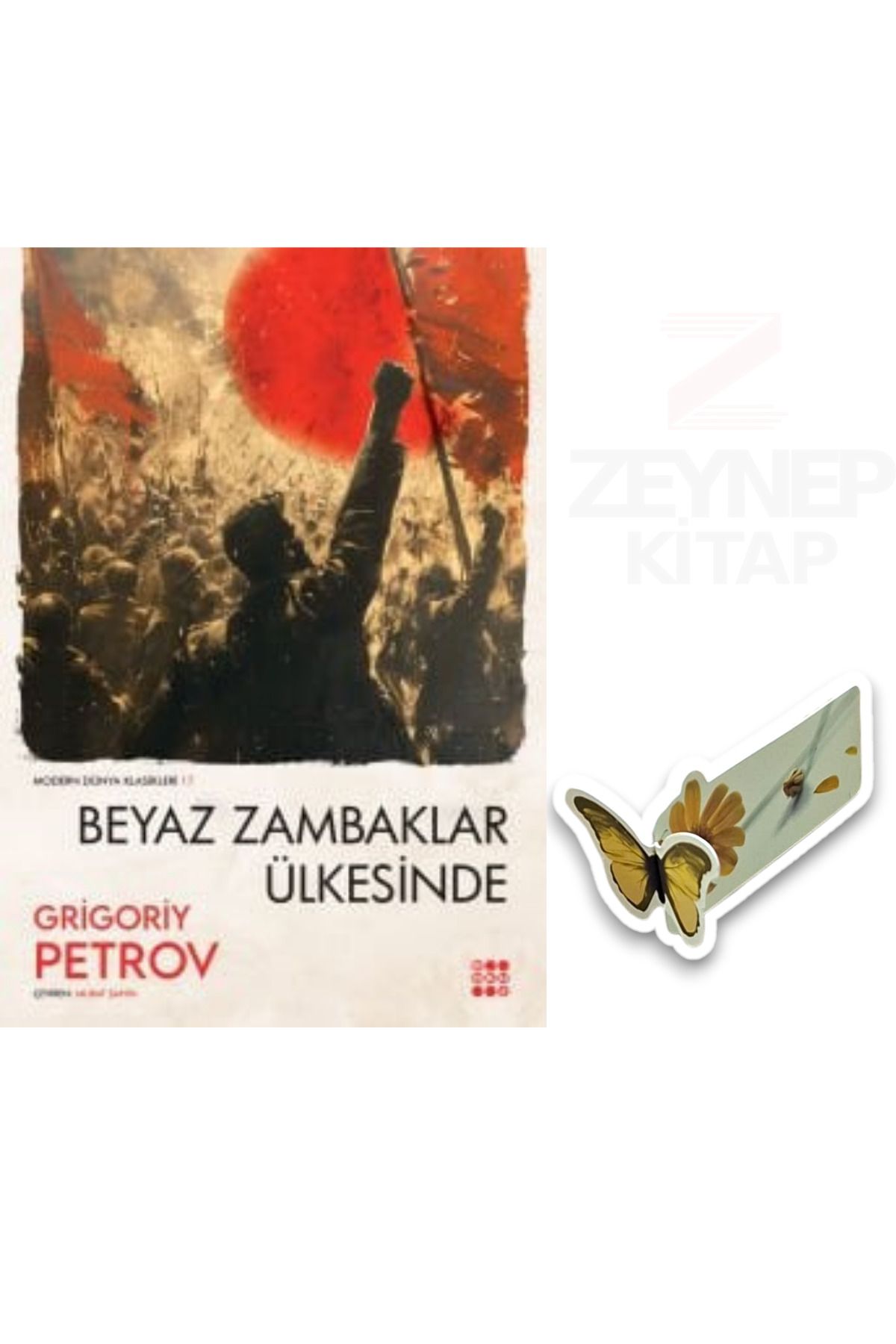 Dokuz Yayınları Beyaz Zambaklar Ülkesinde (Özel Tasarım Hareketli Kelebek Ayraç Hediye)