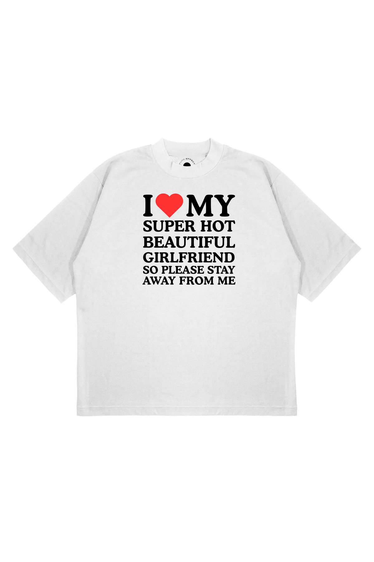PURE EFFECT Unisex Oversize I LOVE MY SUPER HOT Baskılı Boxy Fit Kalın Kumaşlı T-shirt