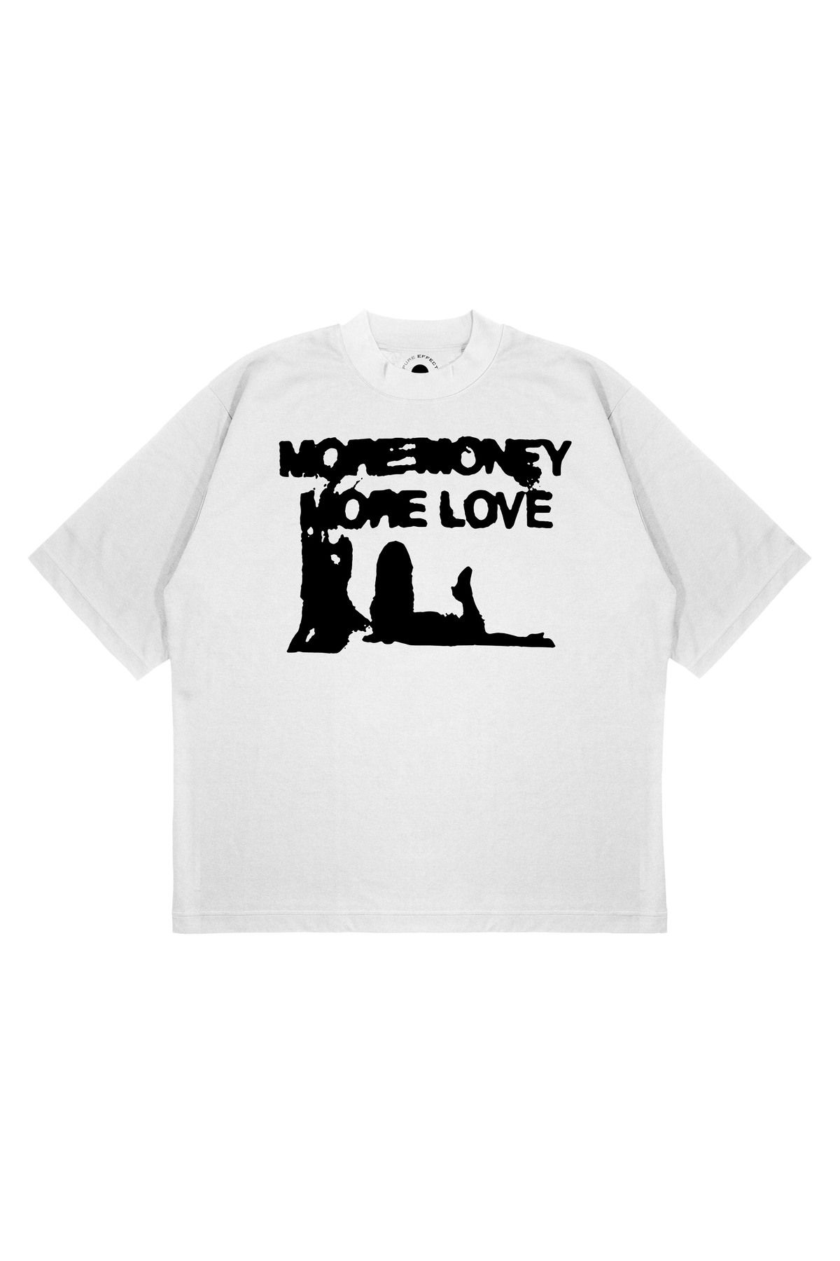 PURE EFFECT Unisex Oversize MORE MONEY MORE LOVE Baskılı Boxy Fit Kalın Kumaşlı T-shirt