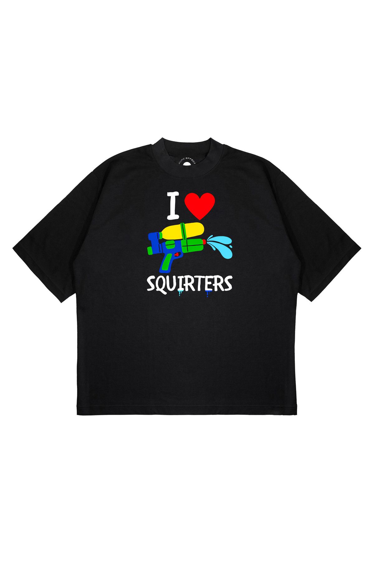 PURE EFFECT Unisex Oversize I LOVE SQUIRTERS Baskılı Boxy Fit Kalın Kumaşlı T-shirt