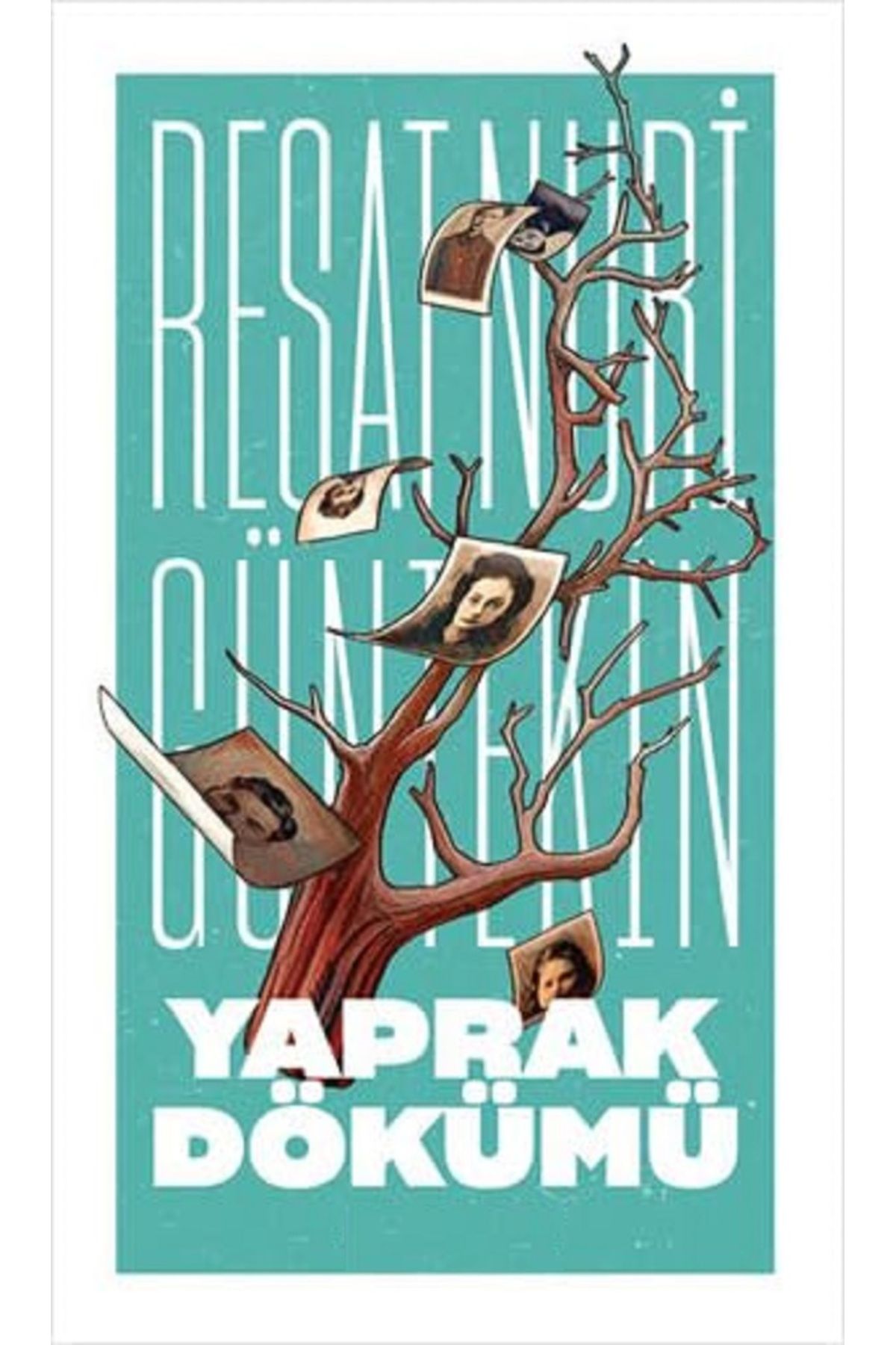 Bloomsbury Yaprak Dökümü - Reşat Nuri Güntekin
