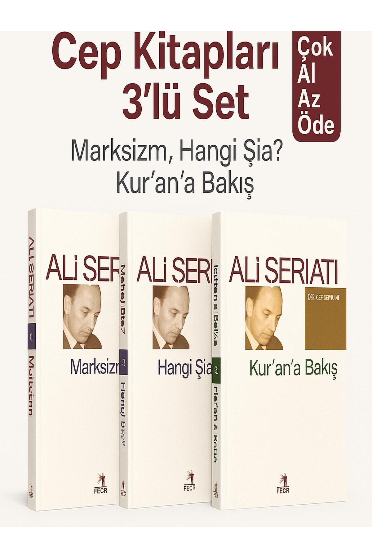 Fecr Yayınları Ali Şeriati Cep Kitapları 3'lü Set - Marksizm, Hangi Şia?, Kur’an’a Bakış | Fecr Yayınları