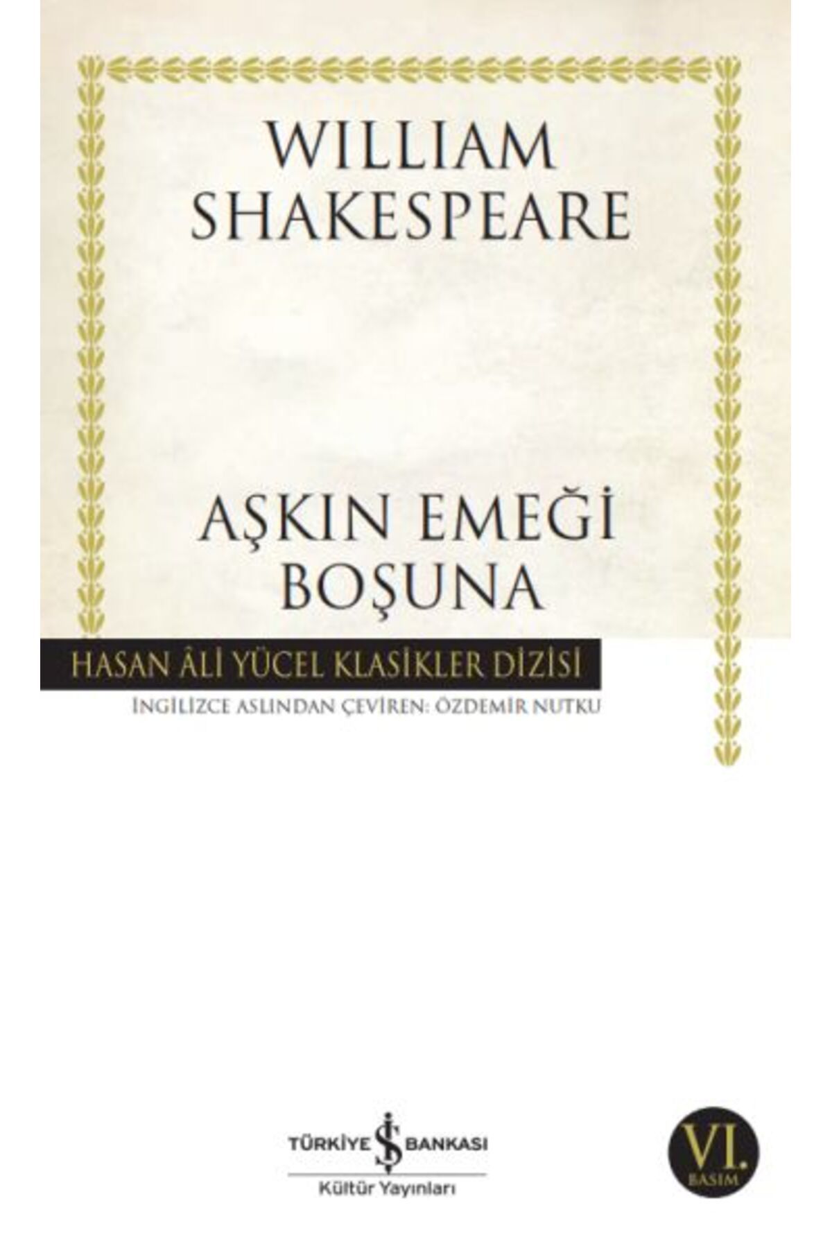 Destek Yayınları Aşkın Emeği Boşuna Hasan Ali Yücel Klasikleri