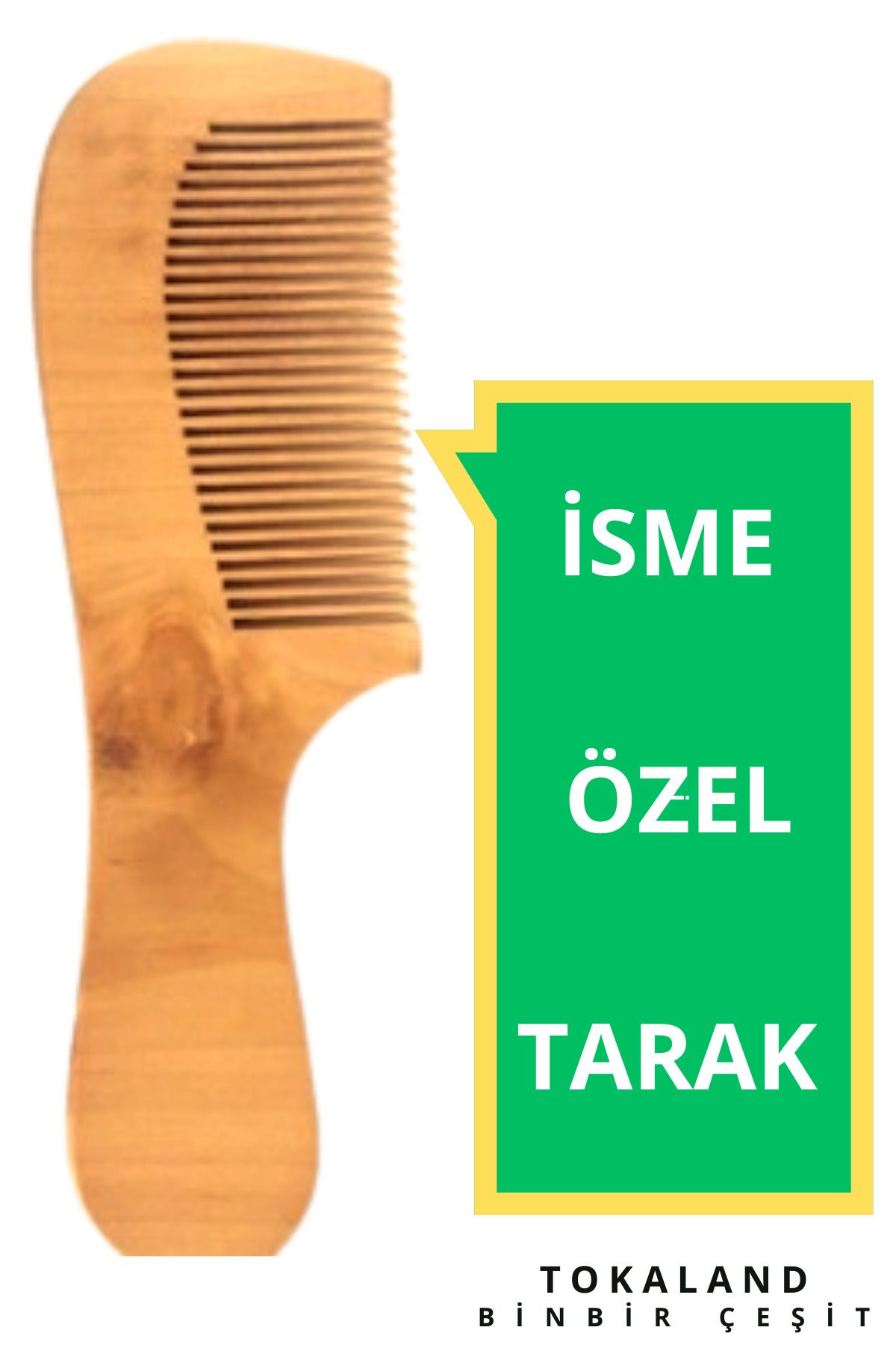 TOKALAND %100 Doğal Ahşap Tarak - Ahşap Özel Isim Baskılı - Doğum, Sünnet, Düğün Nişan Söz, Kına, Doğum Günü
