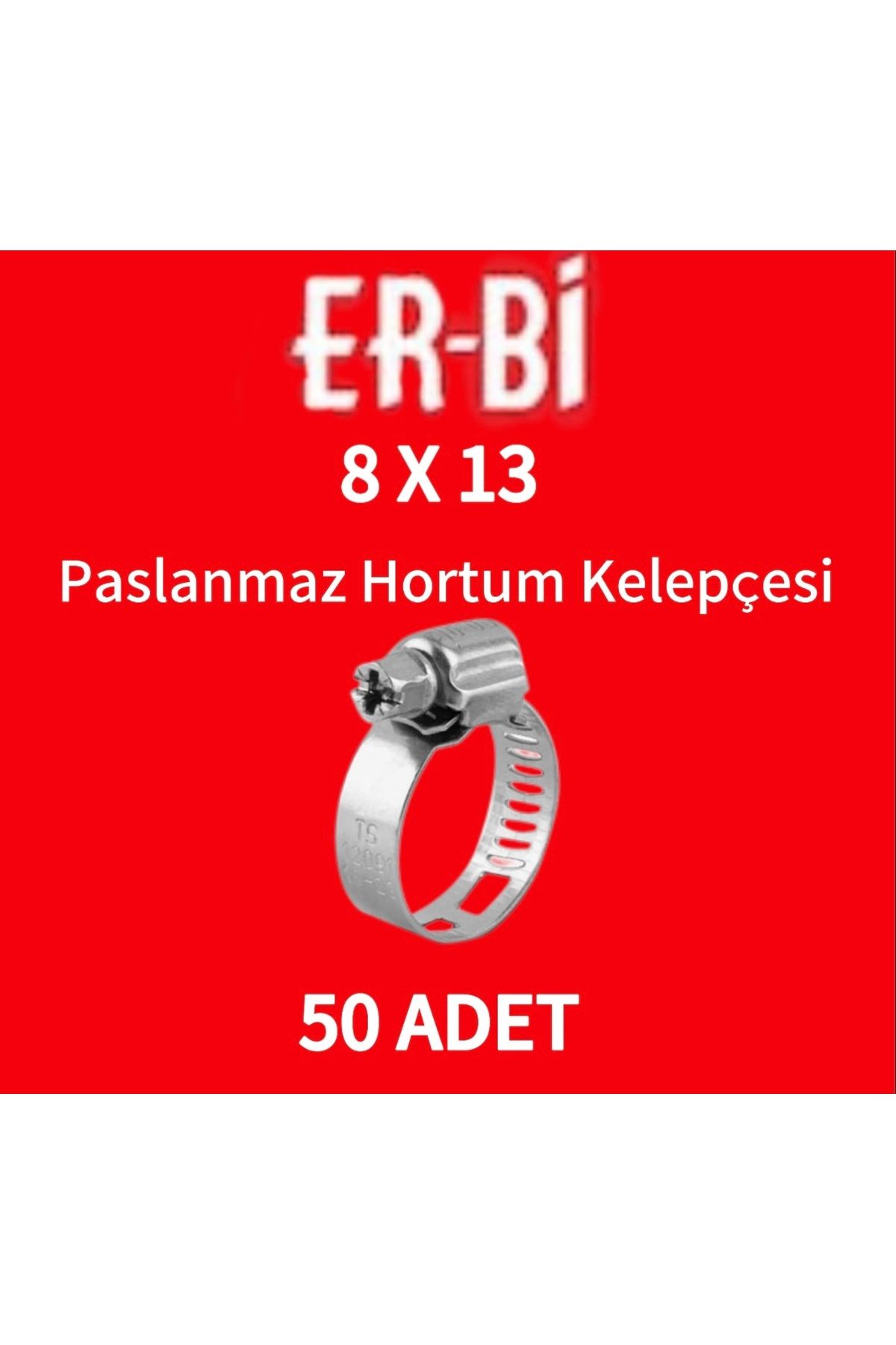 TG STEEL DESİNG Erbi 8-13 mm Paslanmaz Metal Hortum Kelepçesi – 50 ’li Paket