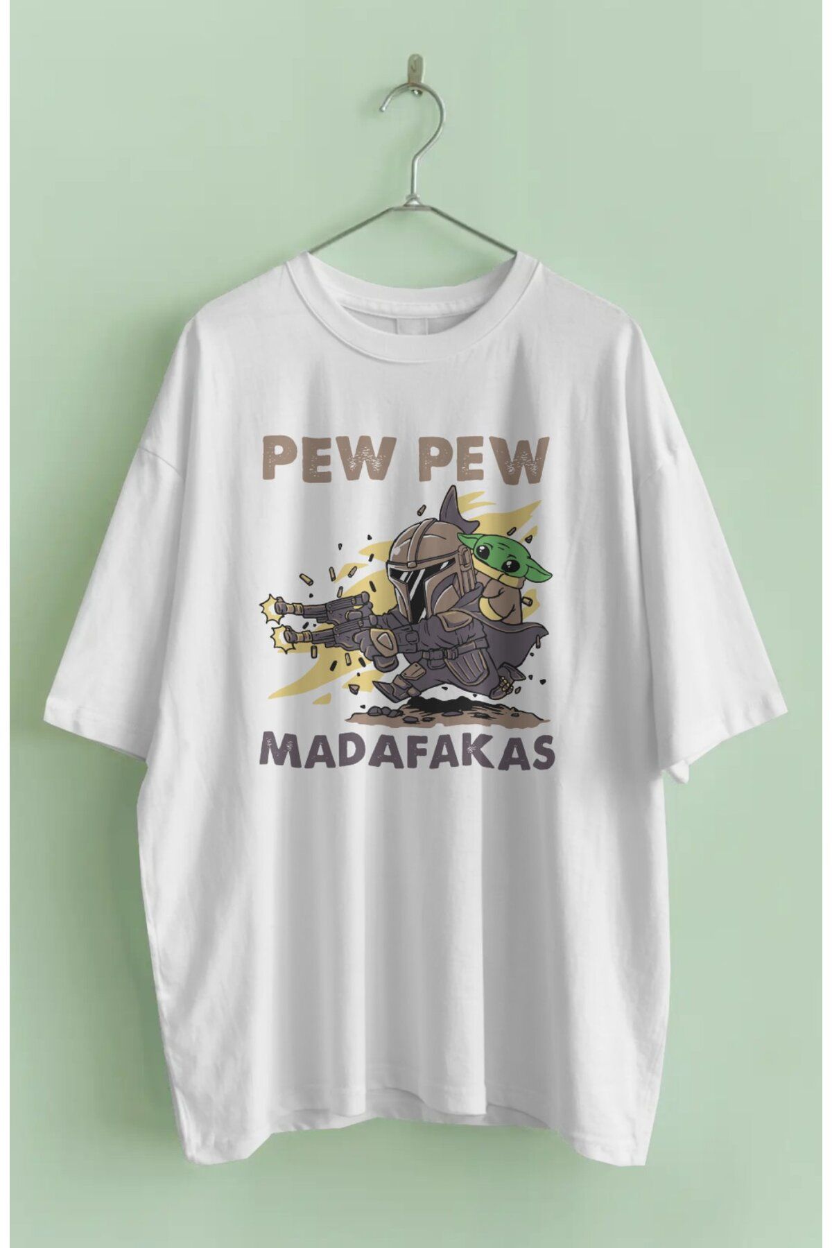 Fuddy Moda Unisex Pew Pew Masafakas Yazılı Tişört, Oversize Baby Yoda Temalı T-shirt