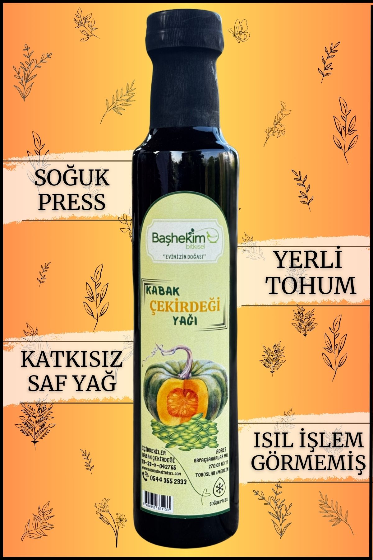 Başhekim Kabak Çekirdeği Yağı 250 ml Soğuk Press Katkısız Saf Seyreltilmemiş Yerli Tohum Isıl Işlem Görmemiş