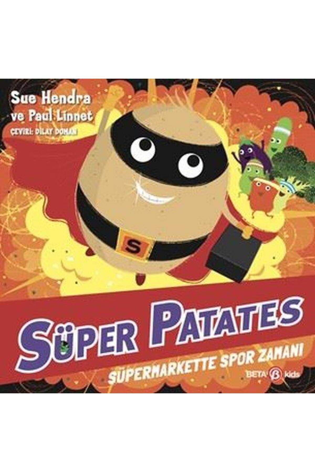 Beta Kids Yayınları Süper Patates Süpermarkette Spor Zamanı