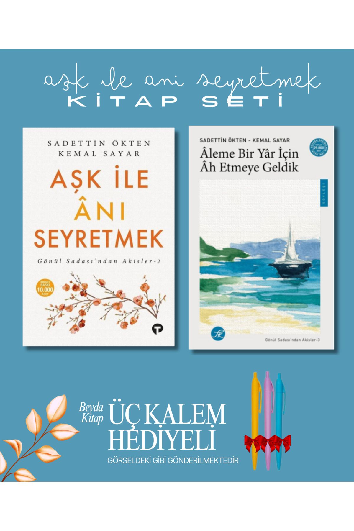 Turkuvaz Kitap Aşk İle Anı Seyretmek - Aleme Bir Yar İçin Ah Etmeye Geldik (2 Kitap) - Kalem Hediyeli