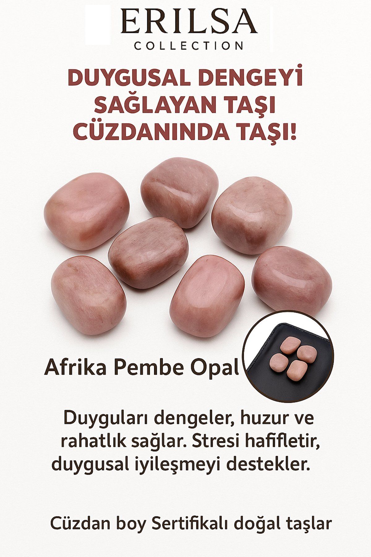 Erilsa Sertifikalı Cüzdan Boy Afrika Pembe Opal Taşı Kütle - Sevgi ve Şefkat Duygularını Güçlendirir