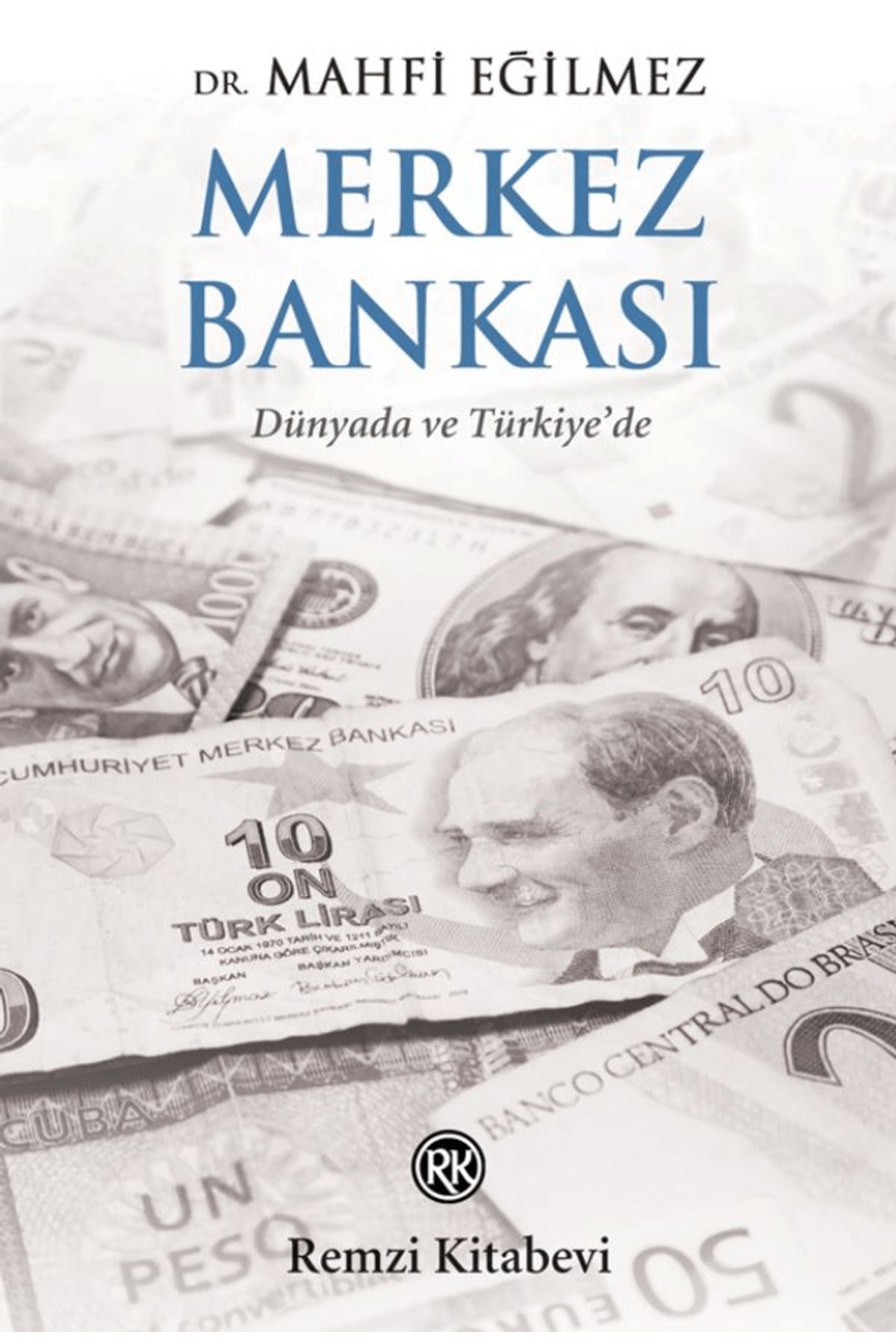 Remzi Kitabevi Merkez Bankası / Mahfi Eğilmez / Remzi Kitabevi / 9789751422316