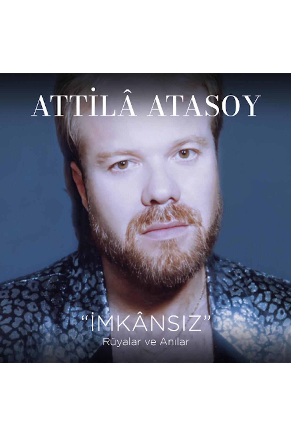 Universal Müzik Attila Atasoy - İmkansız/Rüyalar ve Anılar (Plak)