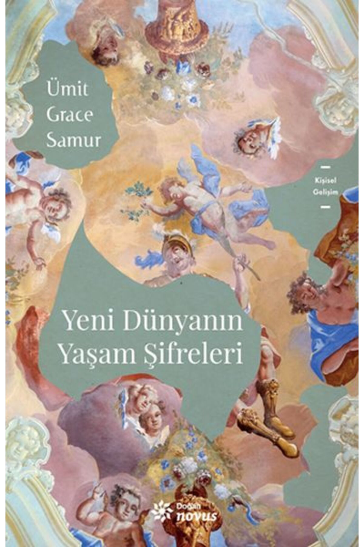 Doğan Novus Yayınları Yeni Dünyanın Yaşam Şifreleri