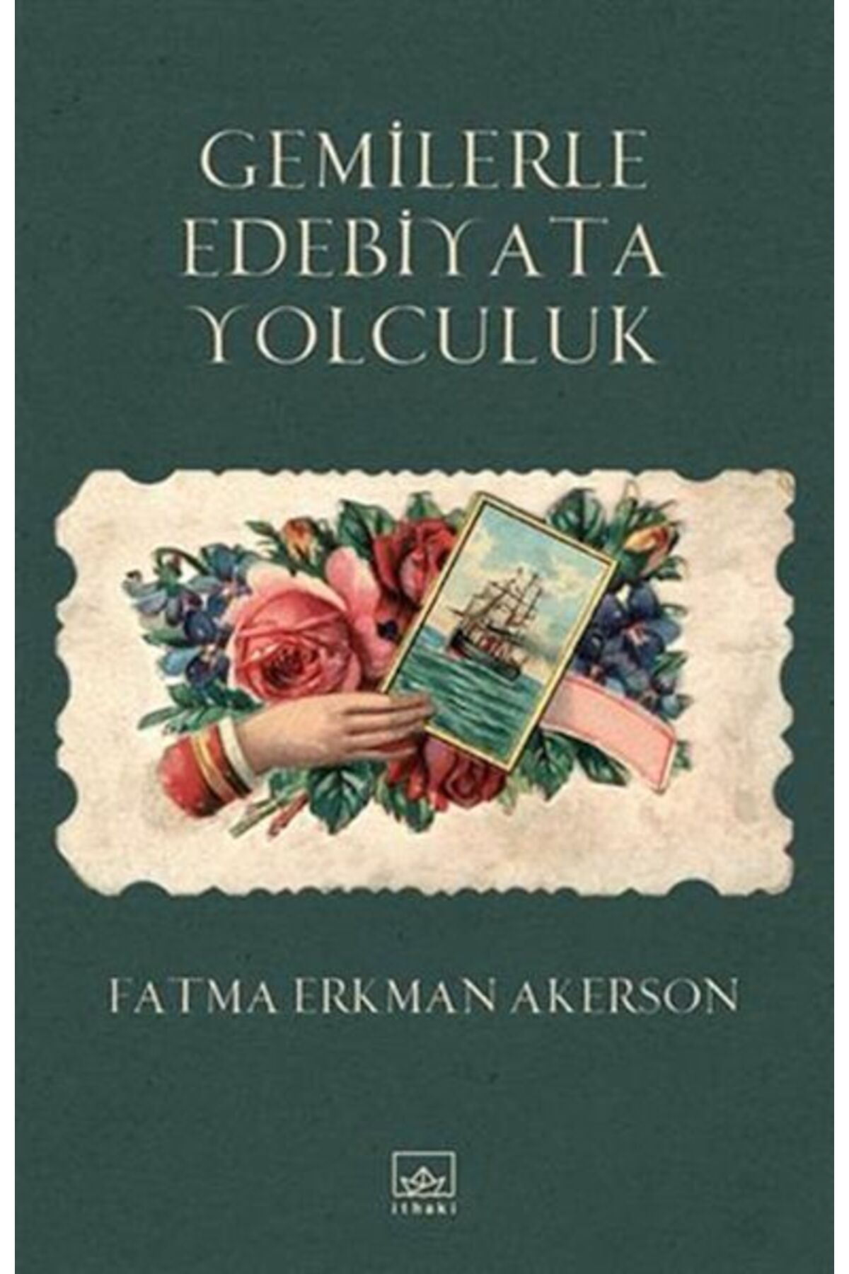 İthaki Yayınları Gemilerle Edebiyata Yolculuk