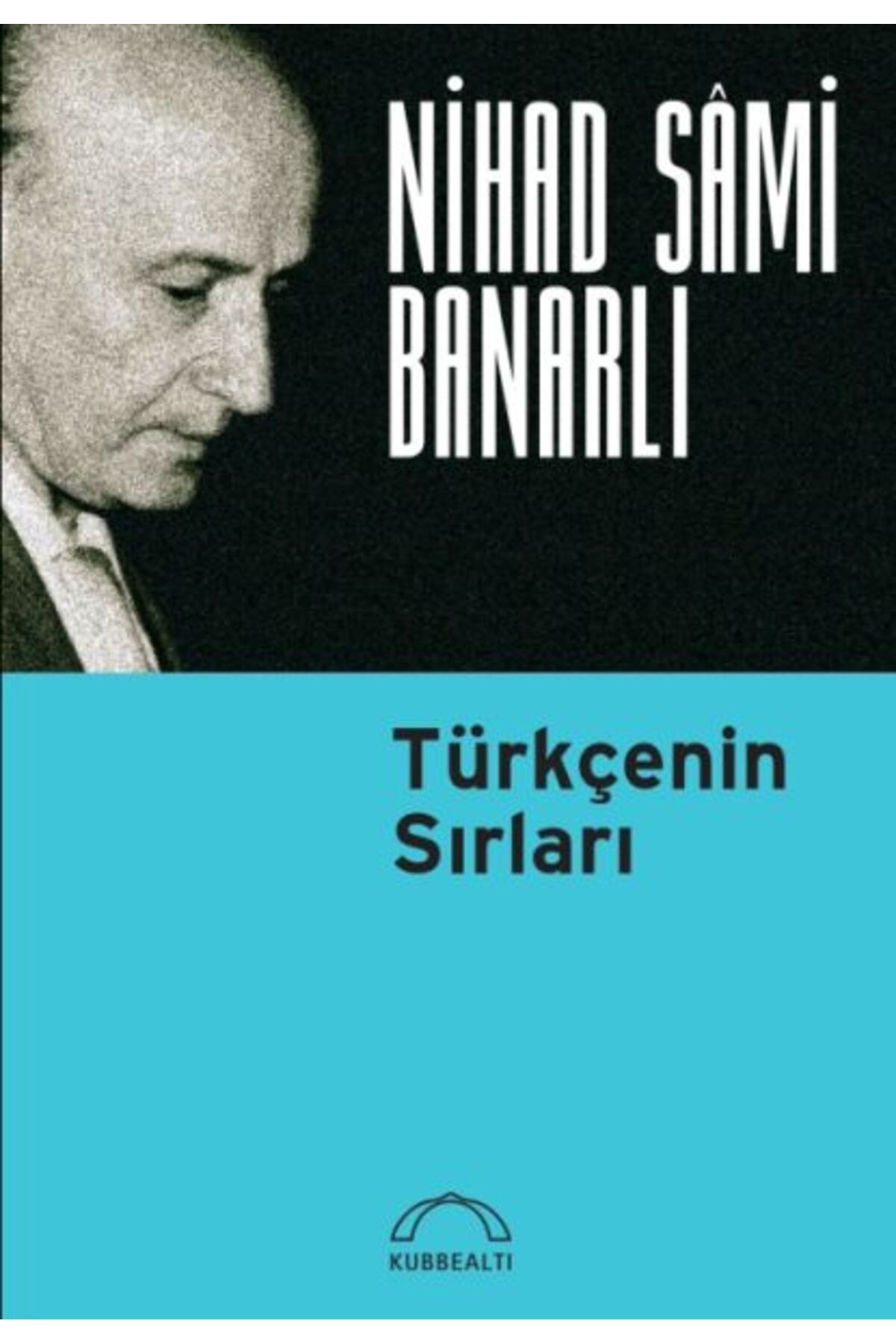 Kubbealtı Neşriyatı Yayıncılık Türkçenin Sırları