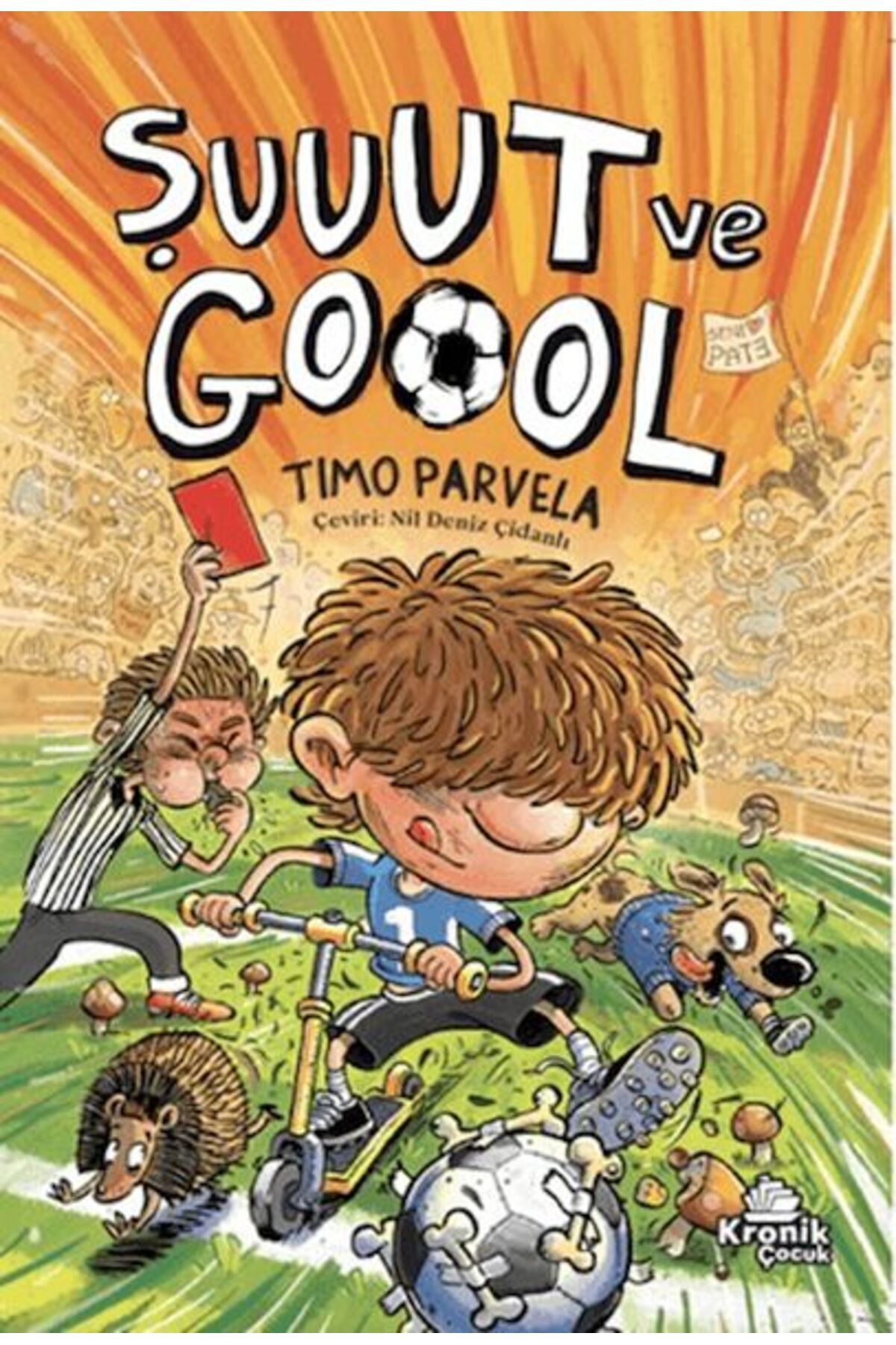 Kronik Kitap Şuuut Ve Goool