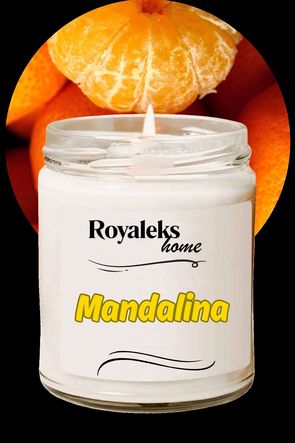 Royaleks Doğal Özel Seri Kokulu Dekoratif Kavanoz Mum 210 cc - Mandalina Esansı - RYL