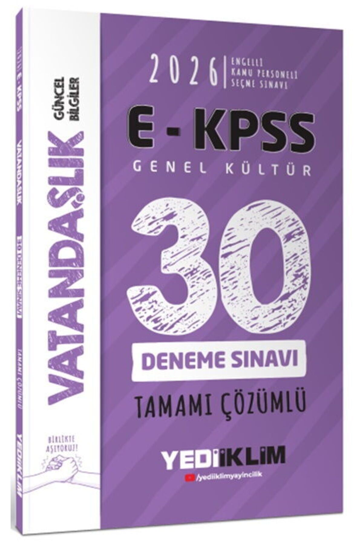 Yediiklim Yayınları Yediiklim Yayınları 2026 E KPSS Tüm Adaylar İçin Genel Kültür Vatandaşlık Tamamı Çözümlü 30 Deneme