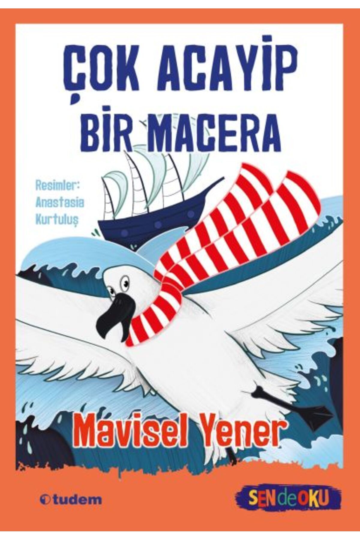 Tudem Yayınları Sen De Oku- Çok Acayip Bir Macera