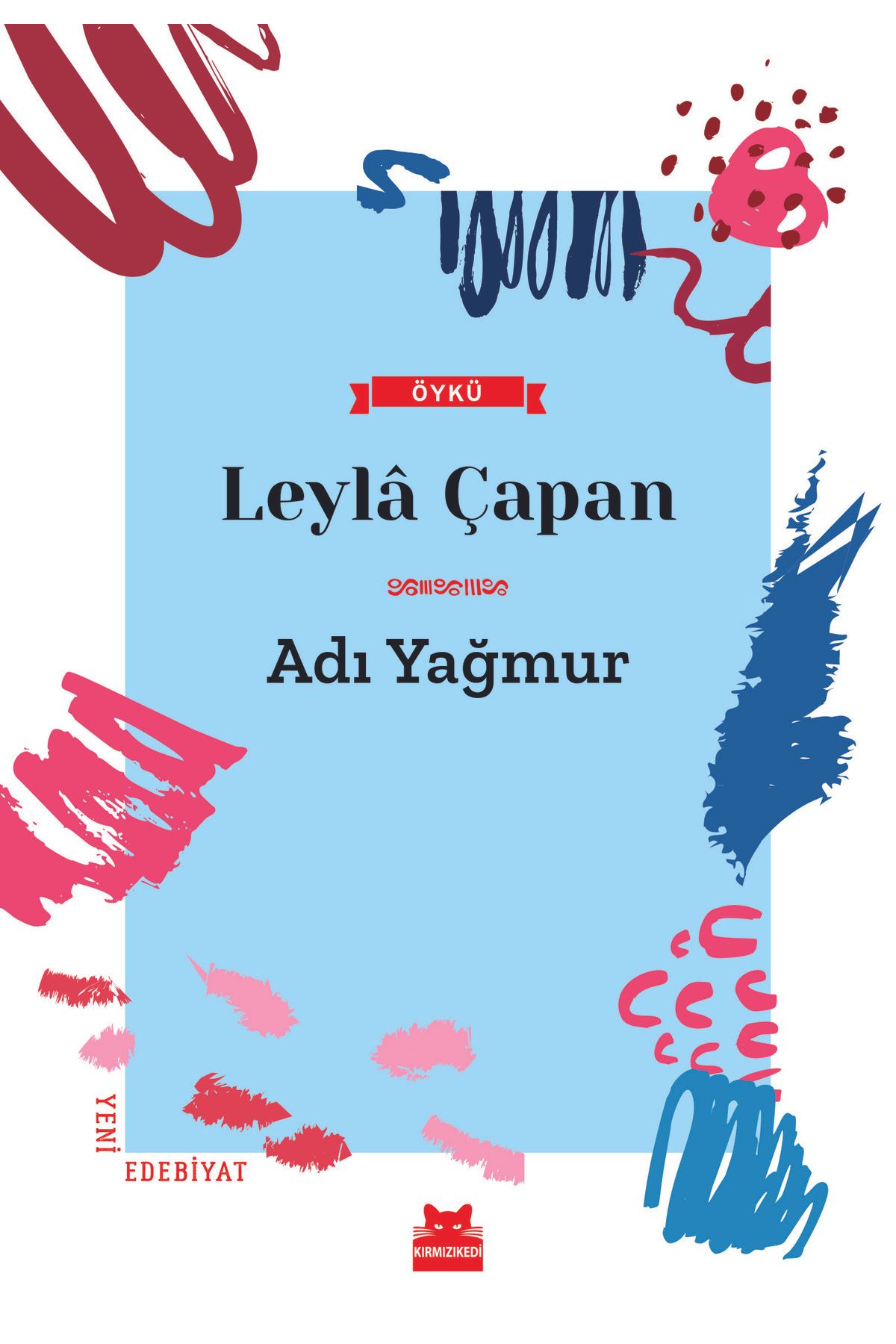 Kırmızı Kedi Yayınları Adı Yağmur