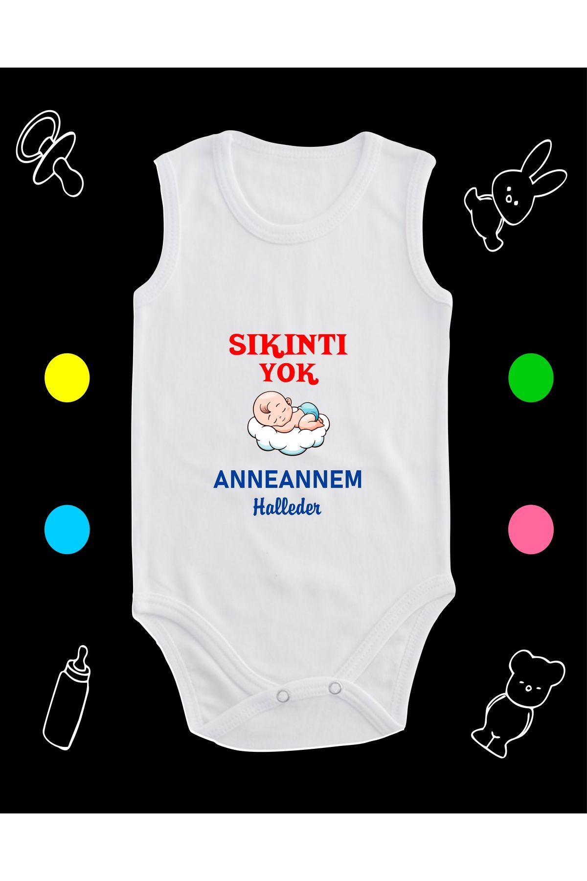 enmalife Pamuklu Sıkıntı Yok Anneannem Halleder Baskılı Penye Bebek Body Çıtçıtlı Badi Zıbın SYAAH121