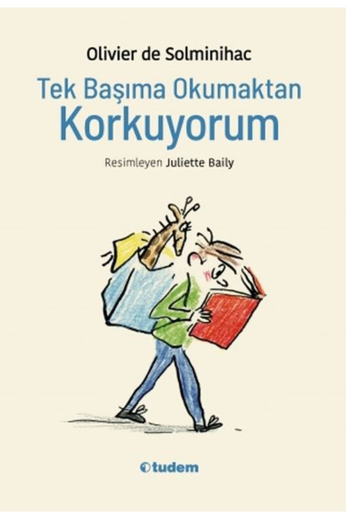 Tudem Yayınları Tek Başıma Okumaktan Korkuyorum
