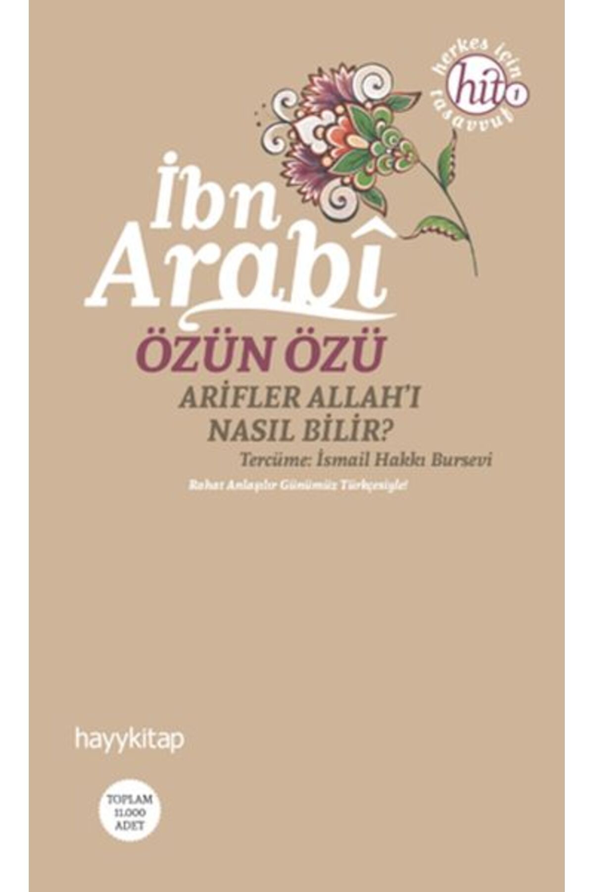 hayykitap Özün Özü Arifler Allah'ı Nasıl Bilir?
