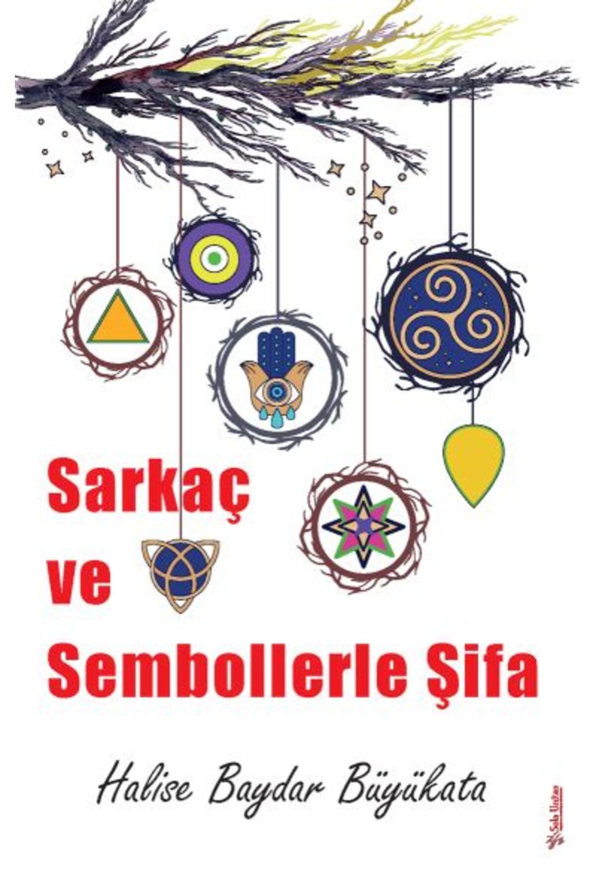 Destek Yayınları Sarkaç ve Sembollerle Şifa