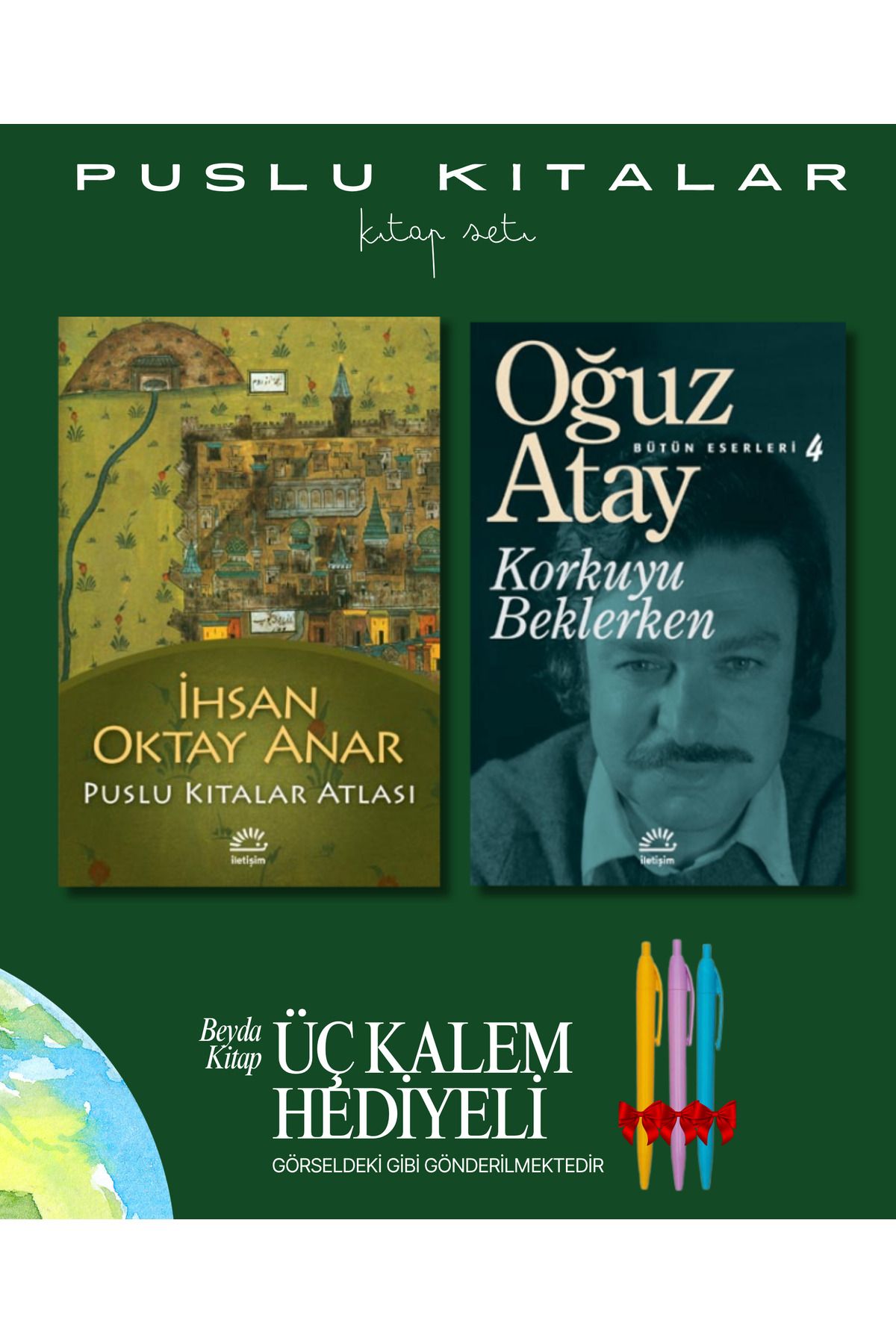 İletişim Yayınları Puslu Kıtalar Atlası - Korkuyu Beklerken - Kitap Seti - İhsan Oktay Anar - Kalem Hediyeli
