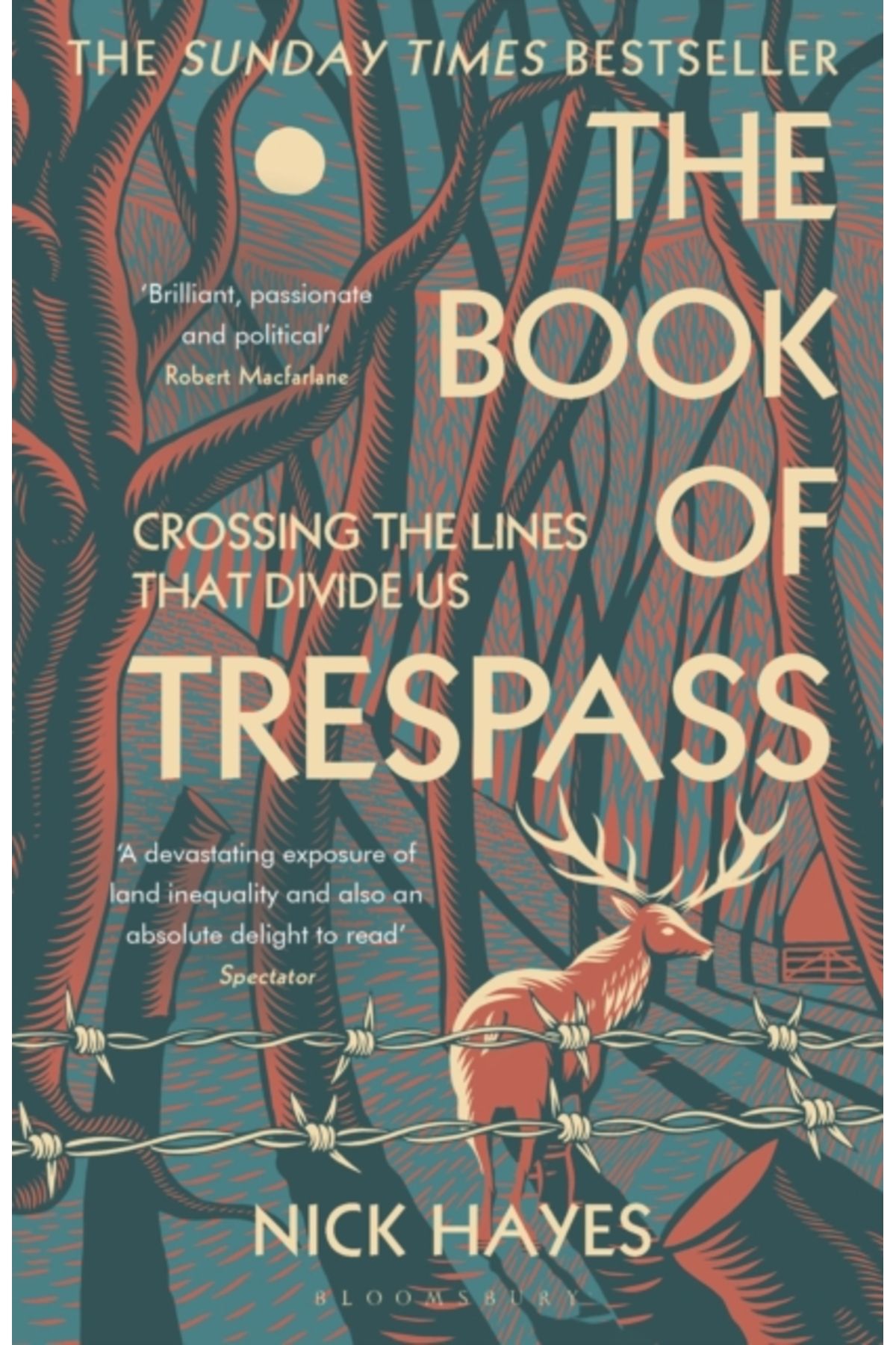 Bloomsbury Book of Trespass : Crossing the Lines That Divide Us
