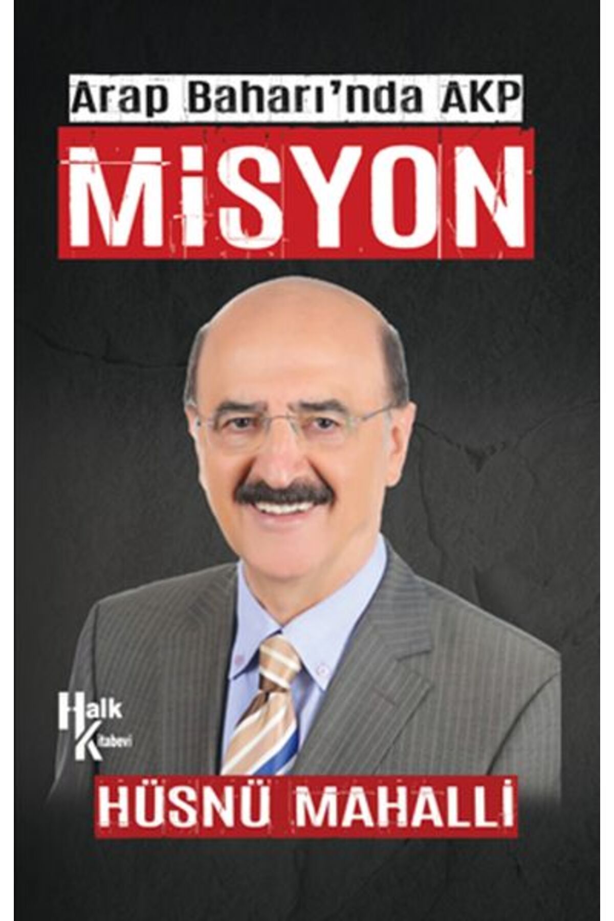 Halk Kitabevi Misyon Arap Baharı'nda AKP