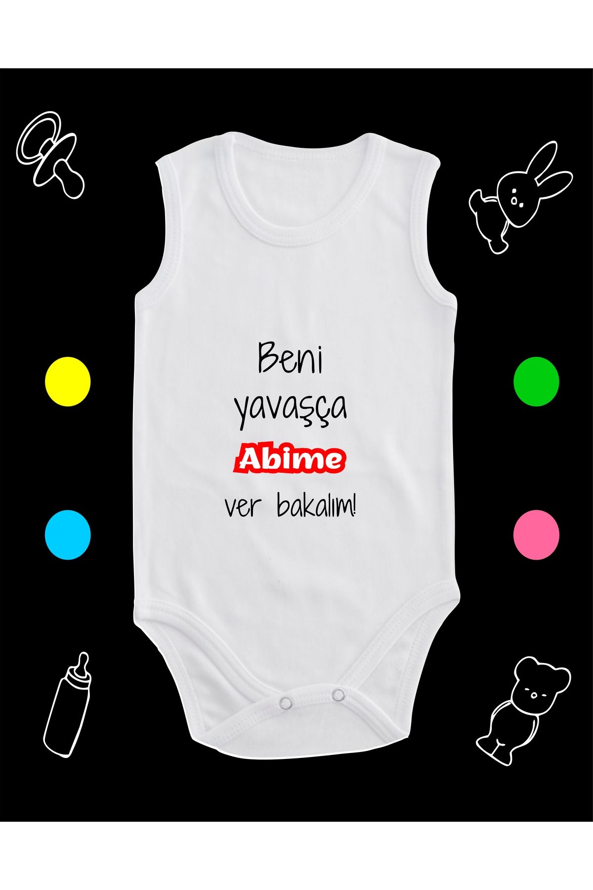 enmalife Pamuklu Beni Yavaşça Abime Ver Bakalım Baskılı Penye Bebek Body Çıtçıtlı Badi Zıbın BYABVB115