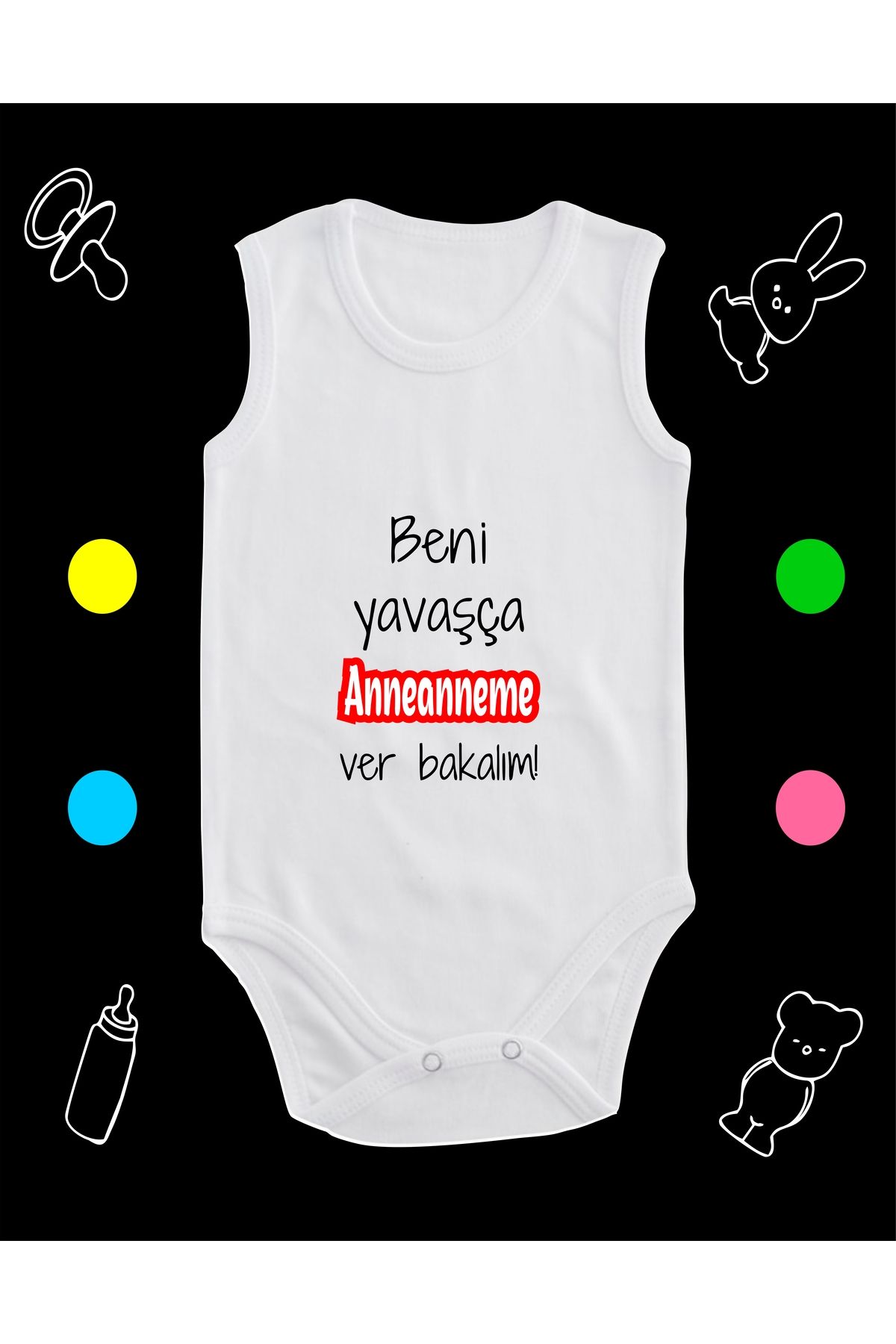 enmalife Pamuklu Beni Yavaşça Anneanneme Ver Bakalım Baskılı Penye Bebek Body Çıtçıtlı Badi Zıbın BYANVB121