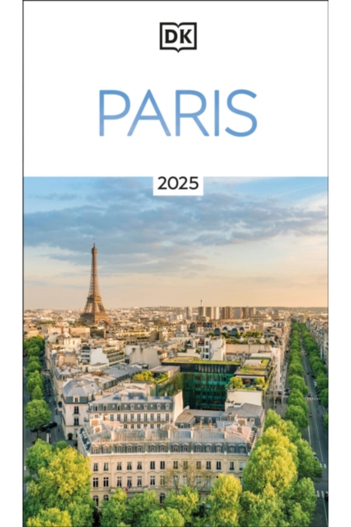 Pandora Kitabevi Paris : DK Eyewitness Travel Guide