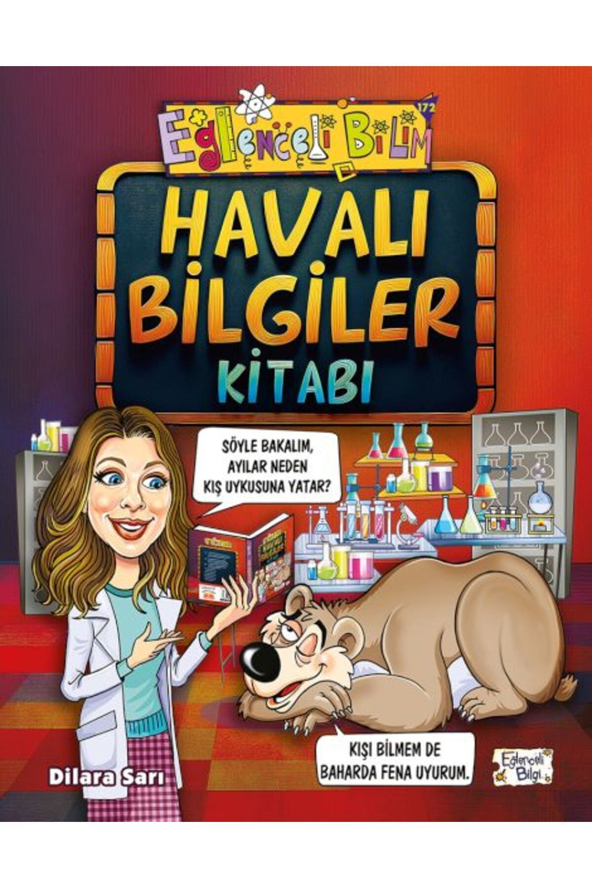 Eğlenceli Bilgi Havalı Bilgiler Kitabı