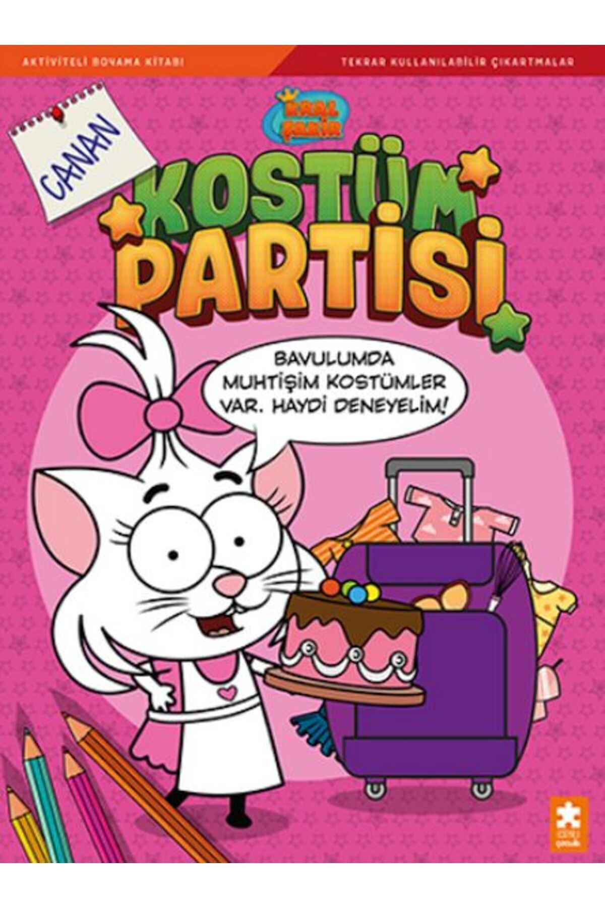 Eksik Parça Yayınları Kral Şakir Kostüm Partisi - Canan