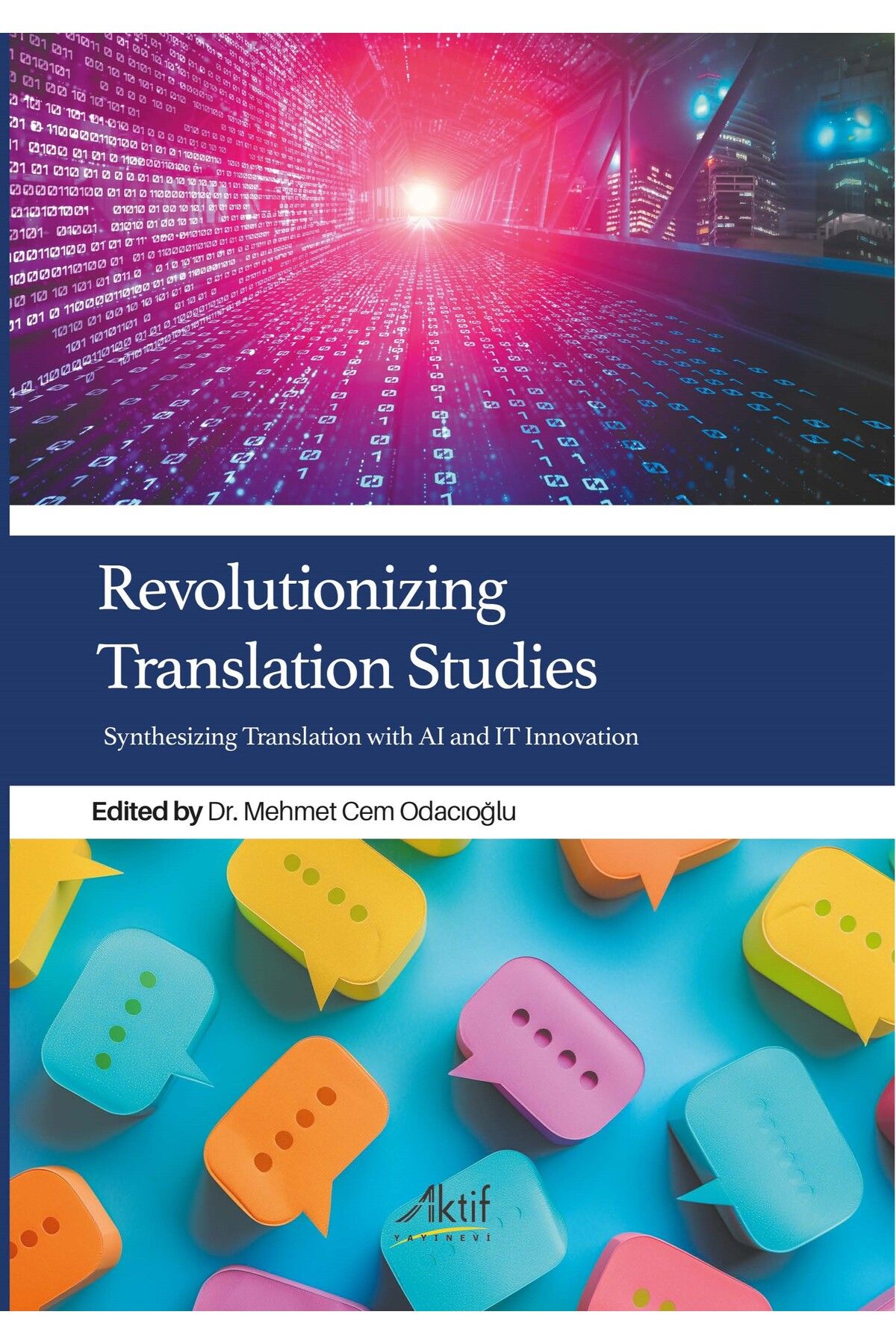 Aktif Yayınları Revolutionizing Translation Studies