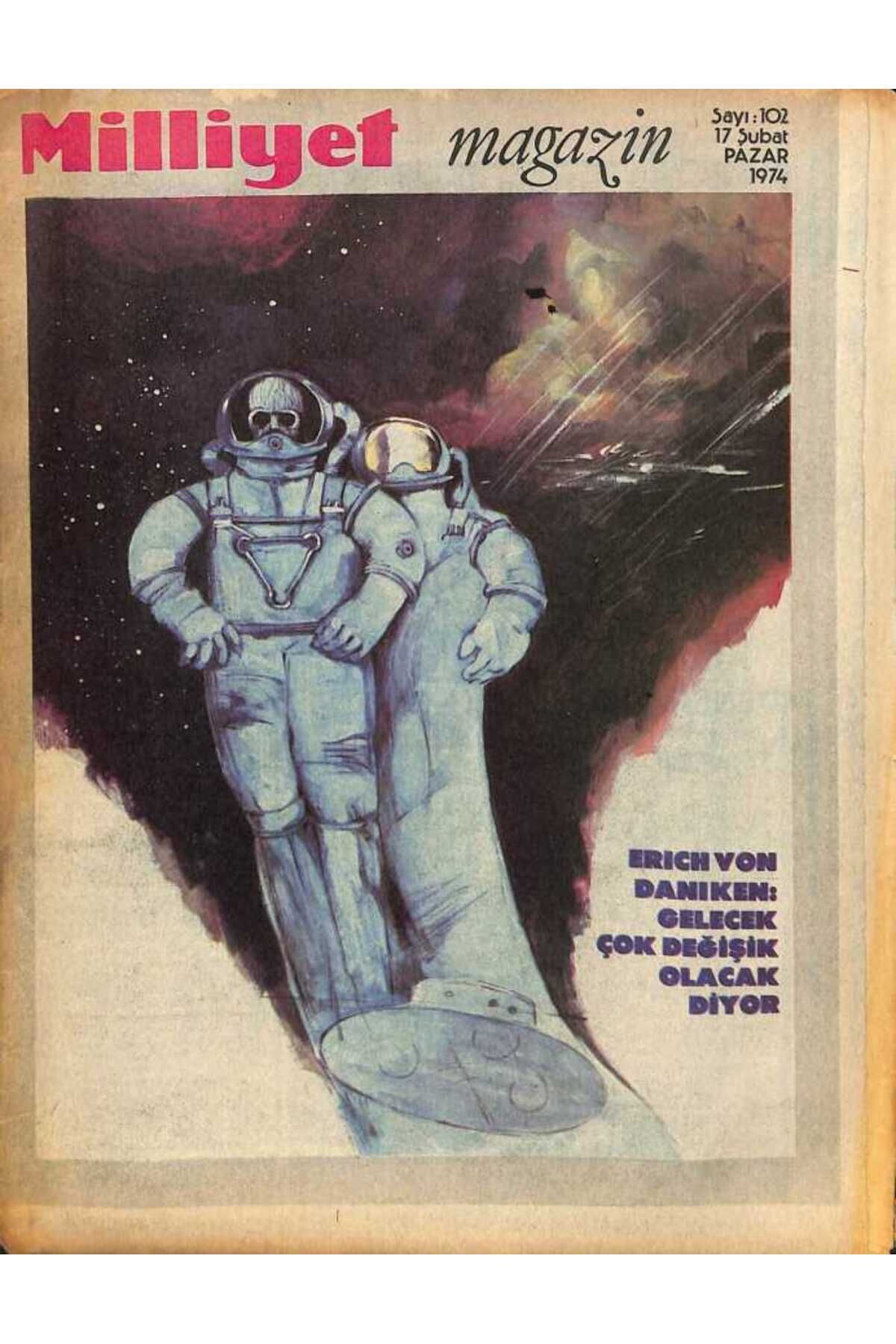 Gökçe Koleksiyon Milliyet Magazin Dergisi 17 Şubat 1974 Sayı 102 - Melek Sesli Büyük Ayının Öyküsü Demis Roussos NDR
