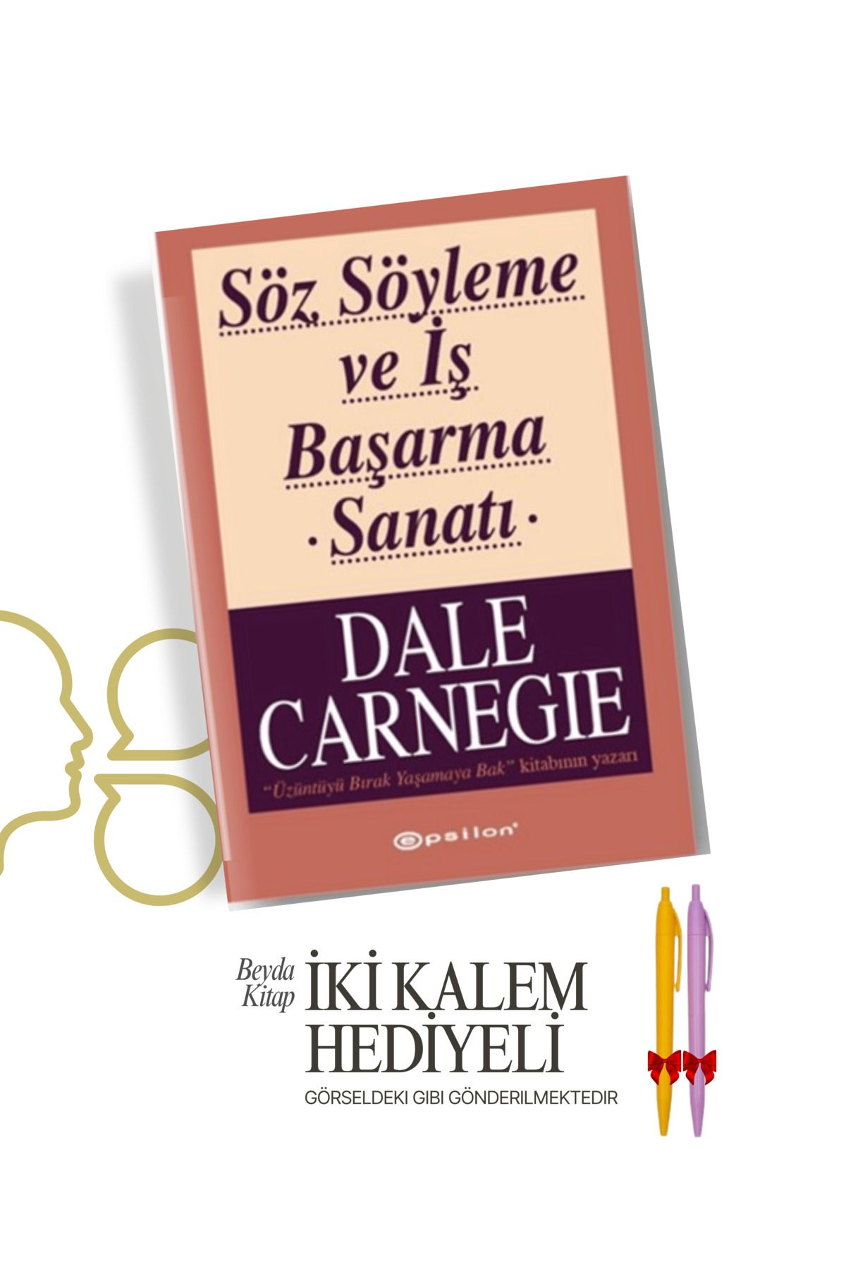 TÜRKİYE İŞ BANKASI KÜLTÜR YAYINLARI Söz Söyleme ve İş Başarma Sanatı - Dale Carnegie - İki Kalem Hediyeli - DKSYN28
