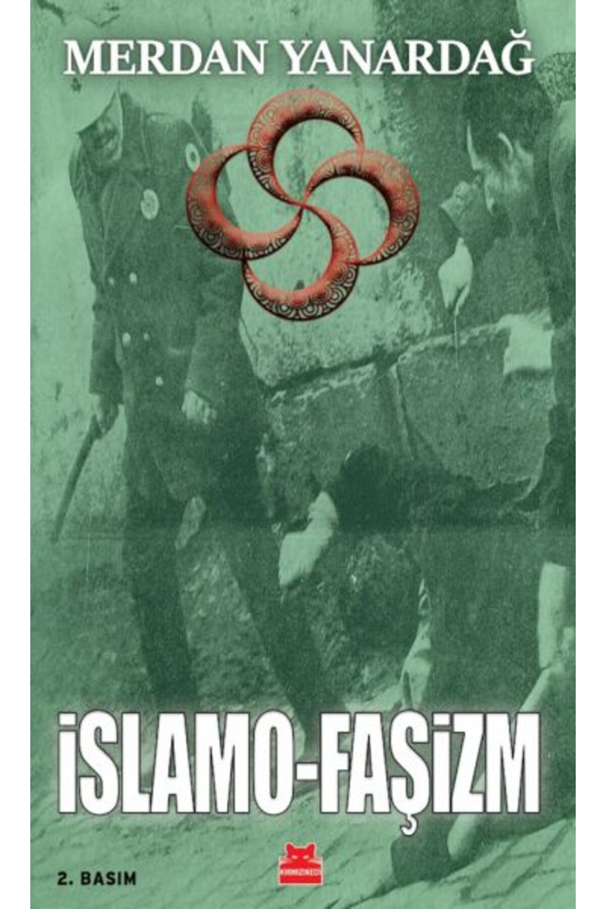 Kırmızı Kedi Yayınları İslamo-Faşizm