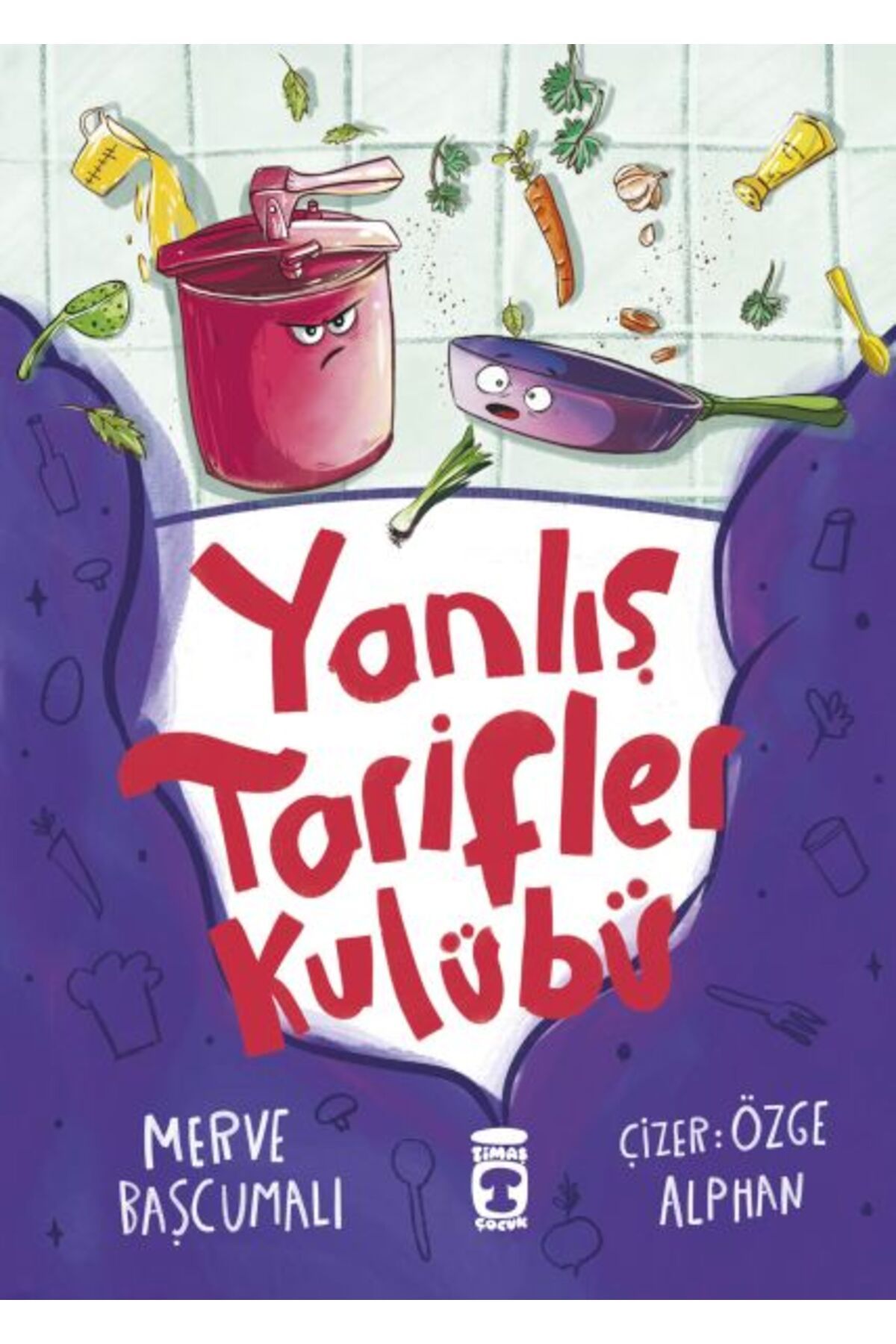 Timaş Yayınları Yanlış Tarifler Kulübü