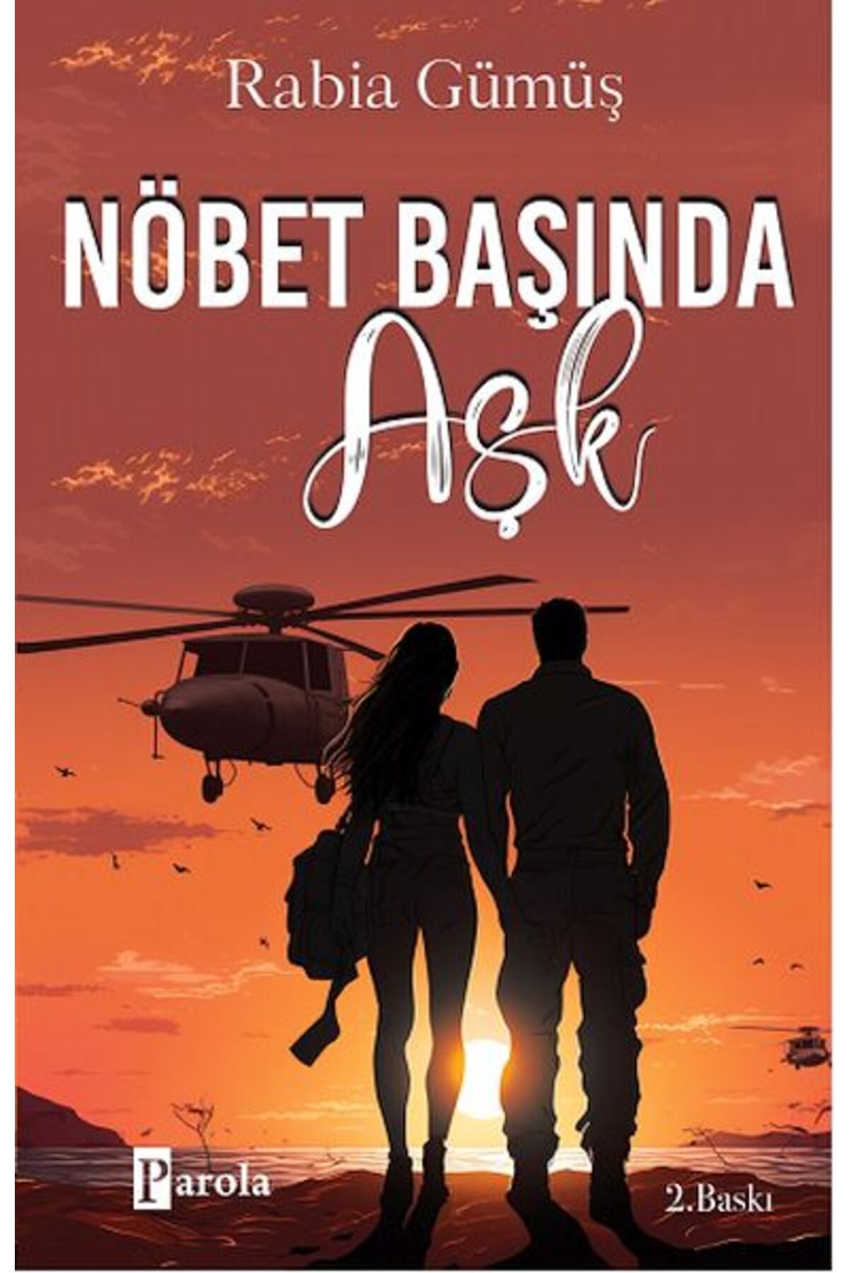 Parola Yayınları Nöbet Başında Aşk