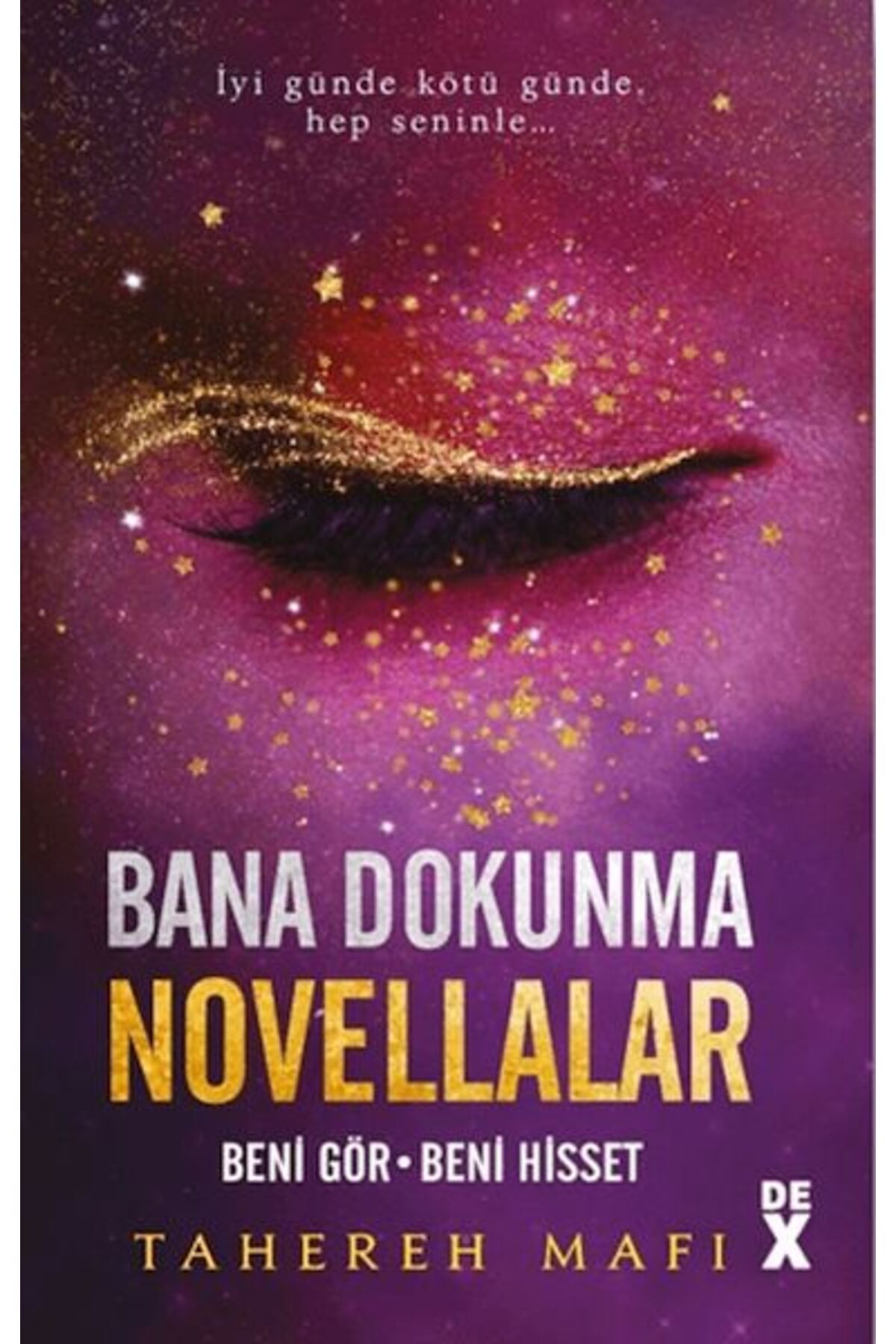 Doğan Kitap Bana Dokunma Novellalar 2 Hc TAHEREH MAFİ